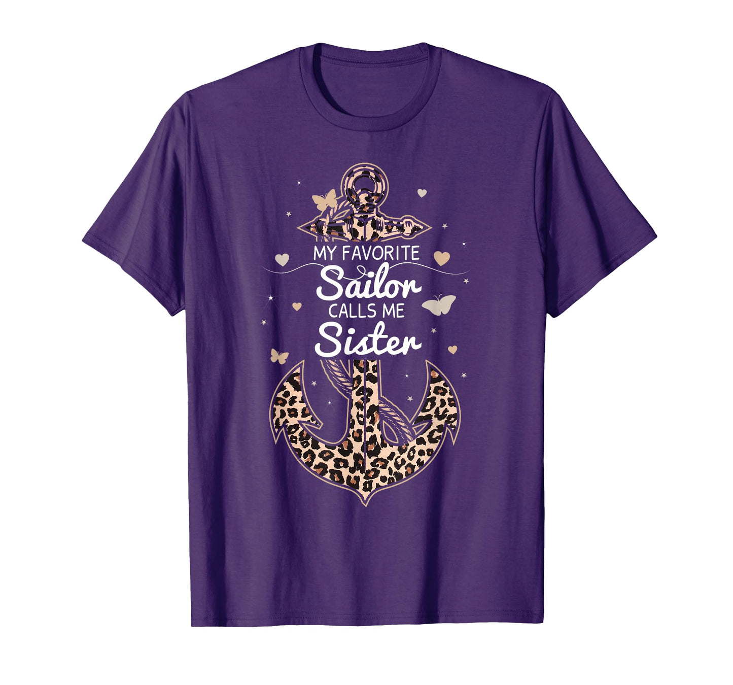 My Favorite Sailor Calls Me Sister Proud Sailor Sister T-Shirt