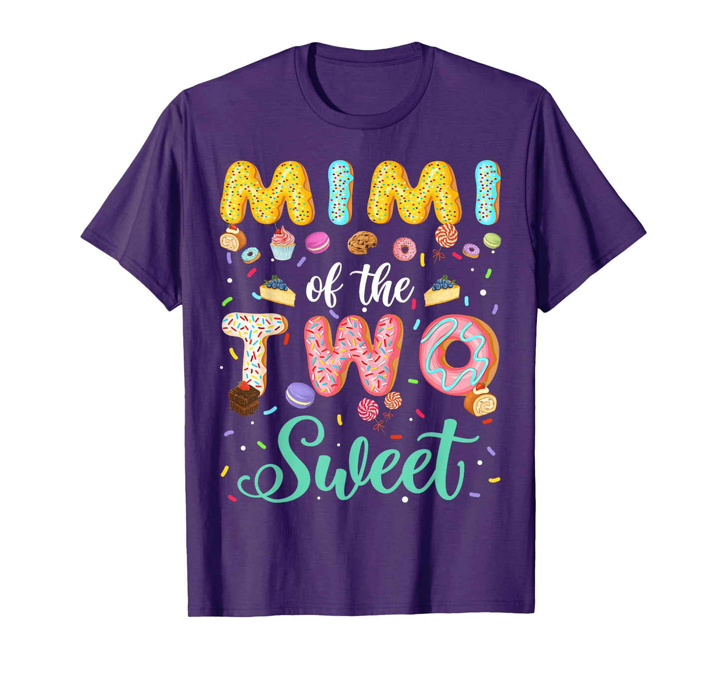 Mimi Of The Two Sweet Birthday Girl Donut Lover T-Shirt