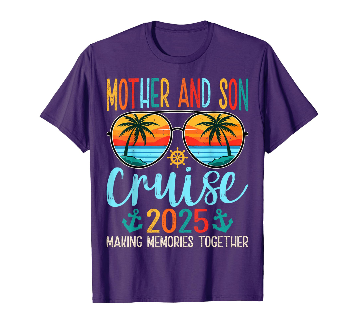 Cruise Vacation - Mother & Son Making Memories Together 2025 T-Shirt