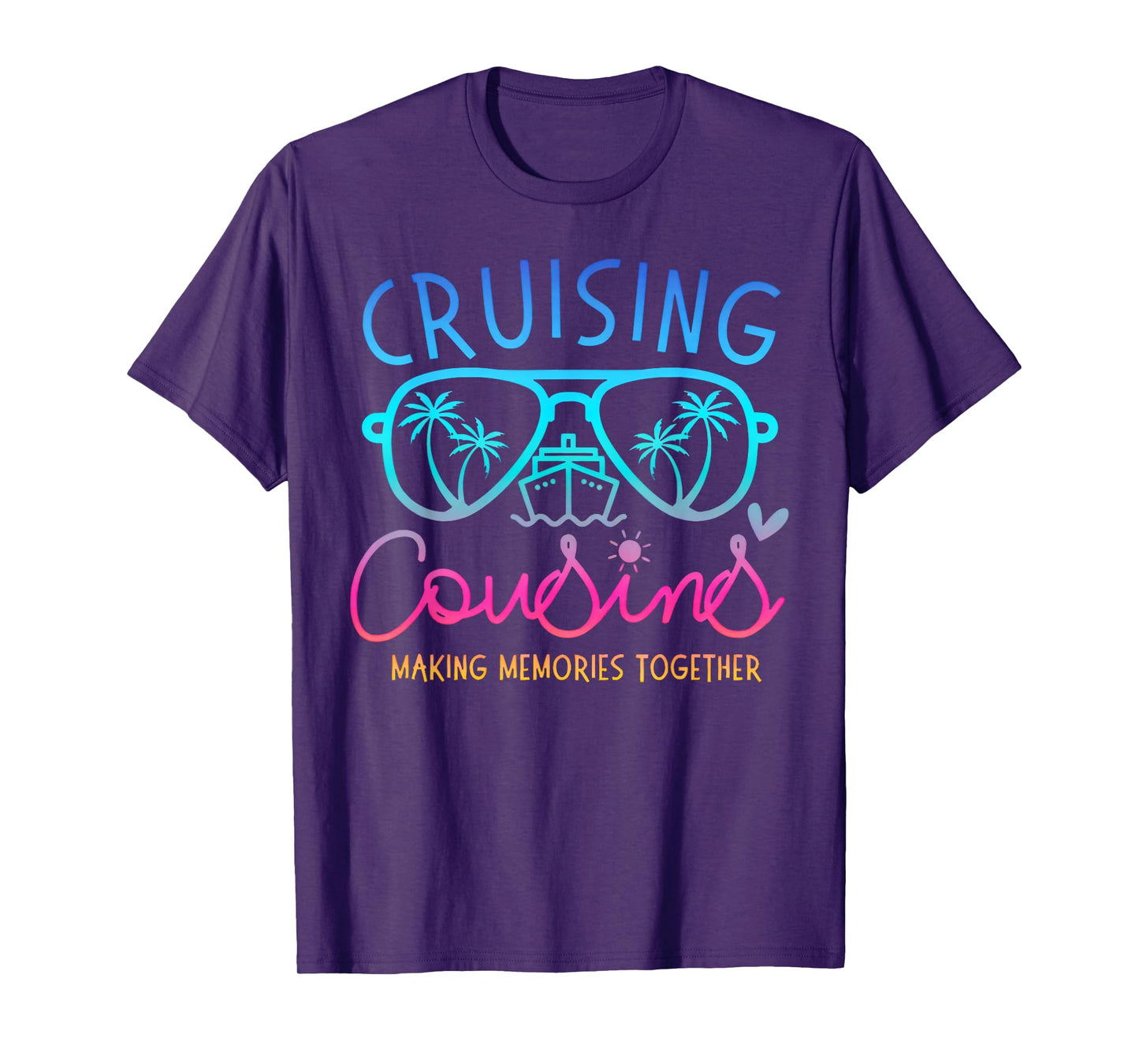 Cruising Cousins Making Memories Together Cruise Trip Summer T-Shirt