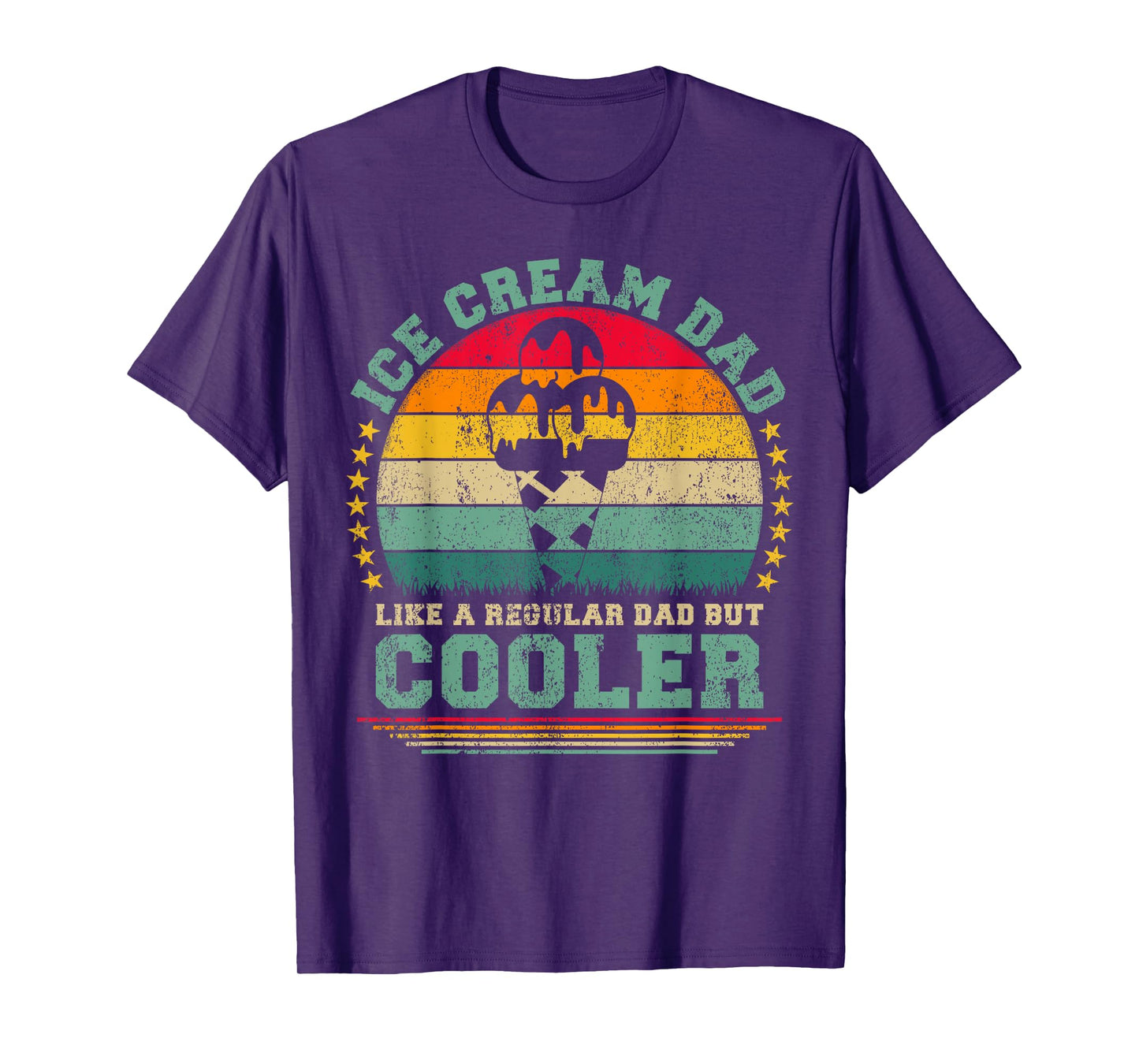 Ice Cream Dad Like A Regular Dad But Cooler Father's Day T-Shirt for Men