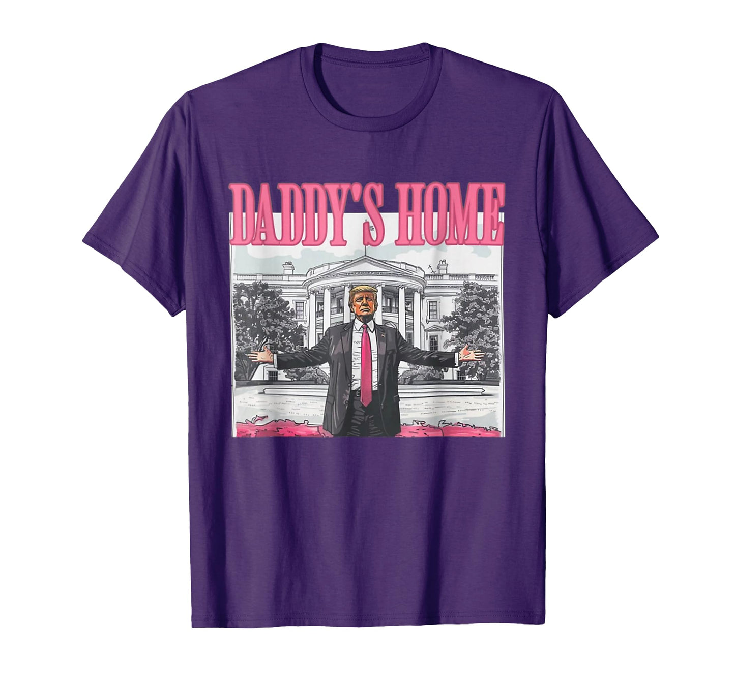 Trump Daddys Home White House T-Shirt