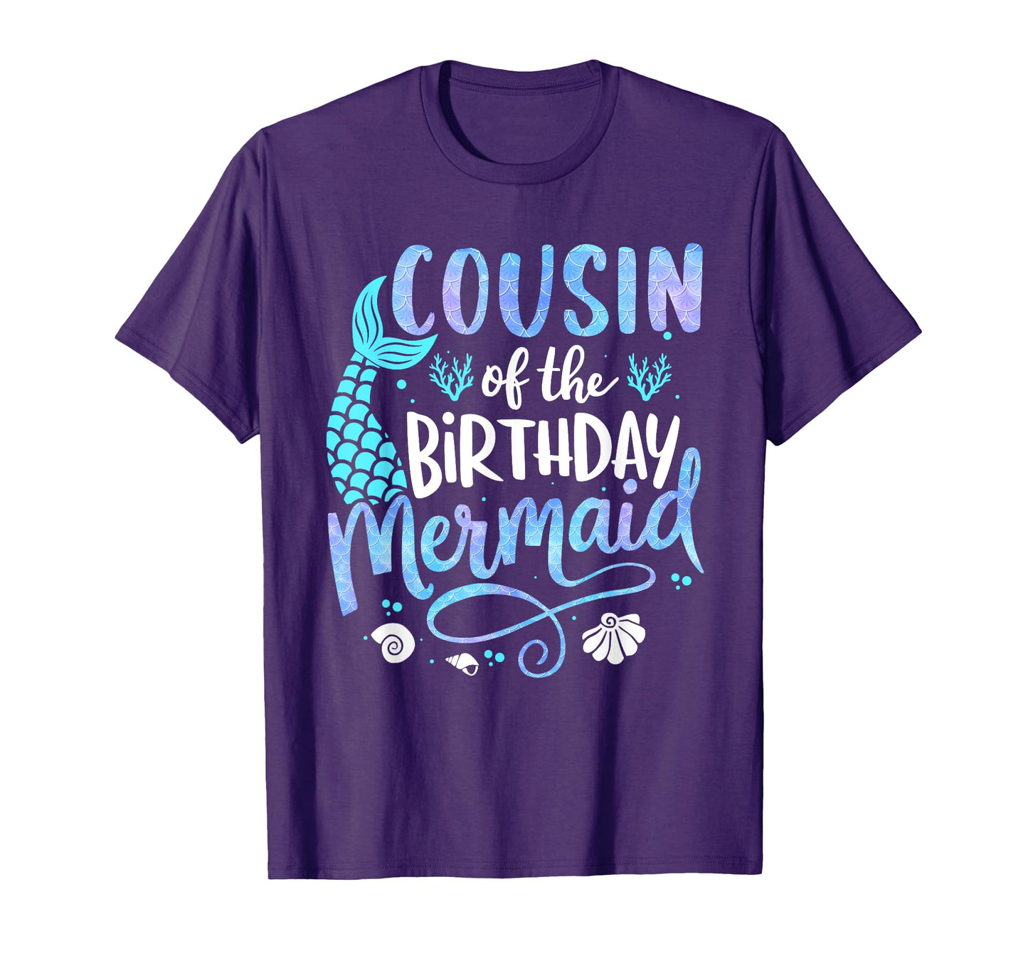 Cousin Of The Birthday Mermaid Matching Family Party Mother T-Shirt