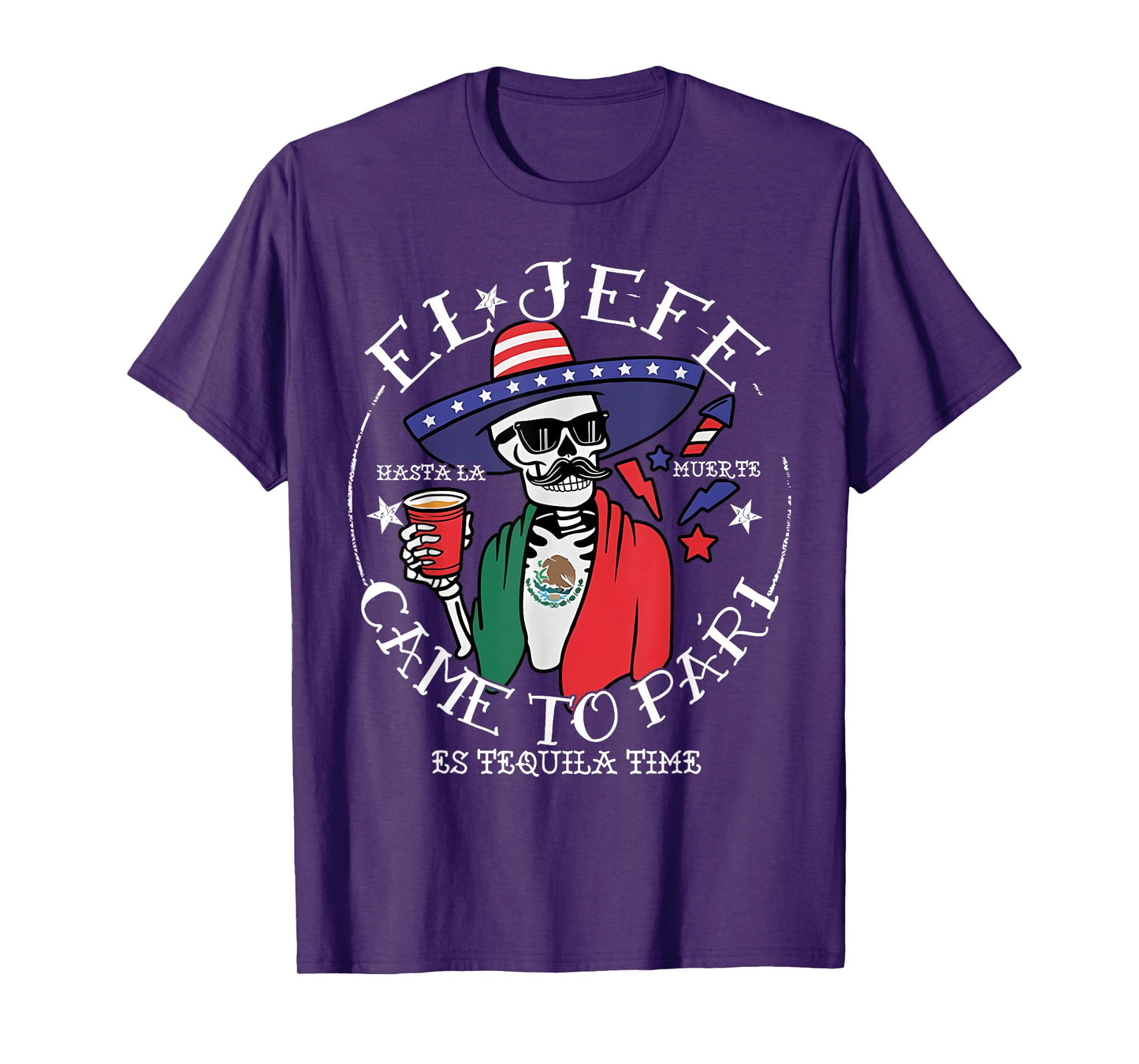 El Jefe Came To Pari American Flag 4th Of July Skull Mexican T-Shirt