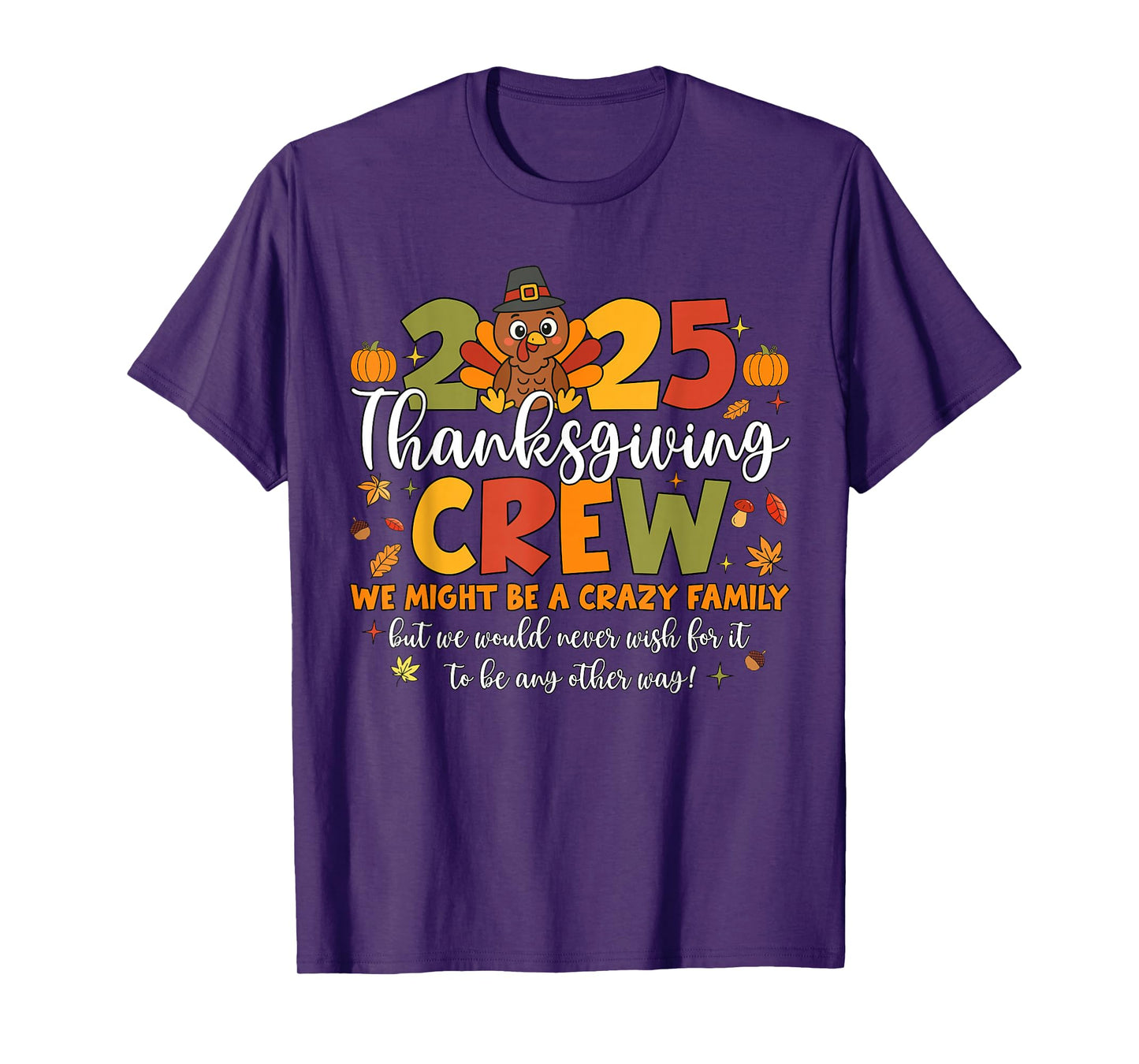 Family Thanksgiving 2025 Thanksgiving Crew Turkey Matching T-Shirt