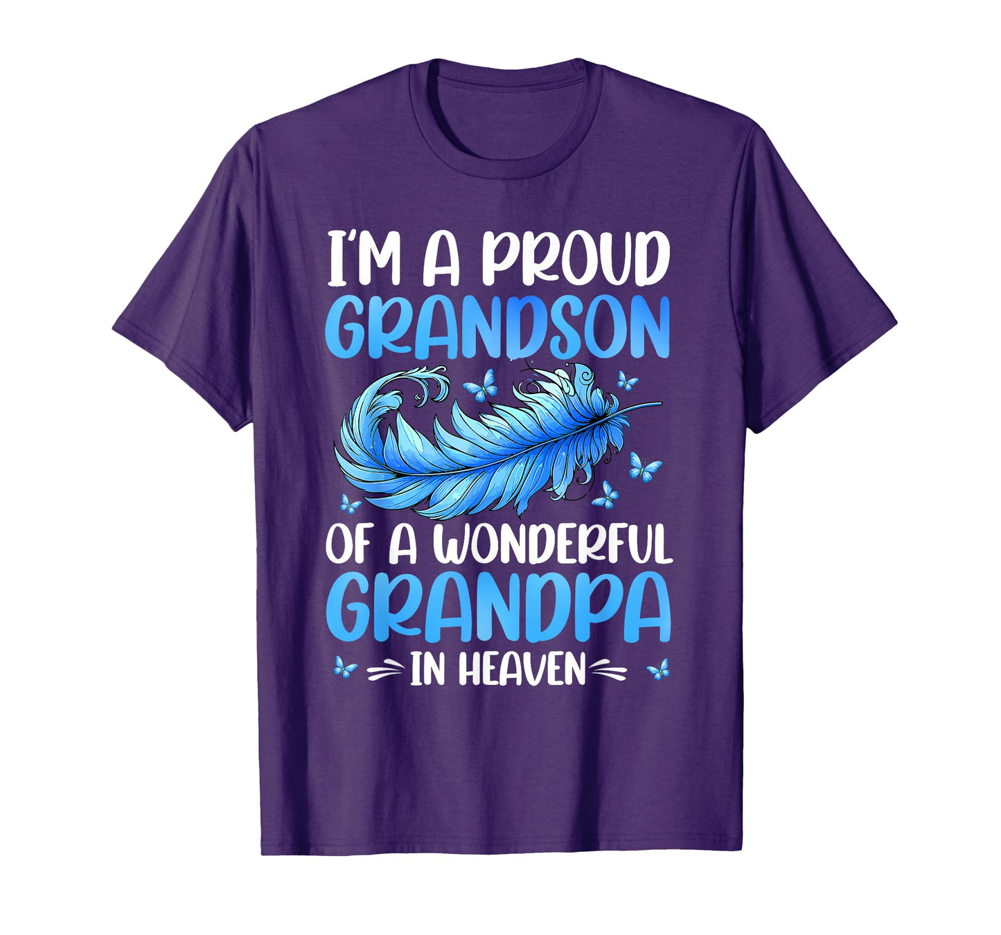 Proud Grandson Of A Wonderful Grandpa In Heaven Memorial T-Shirt