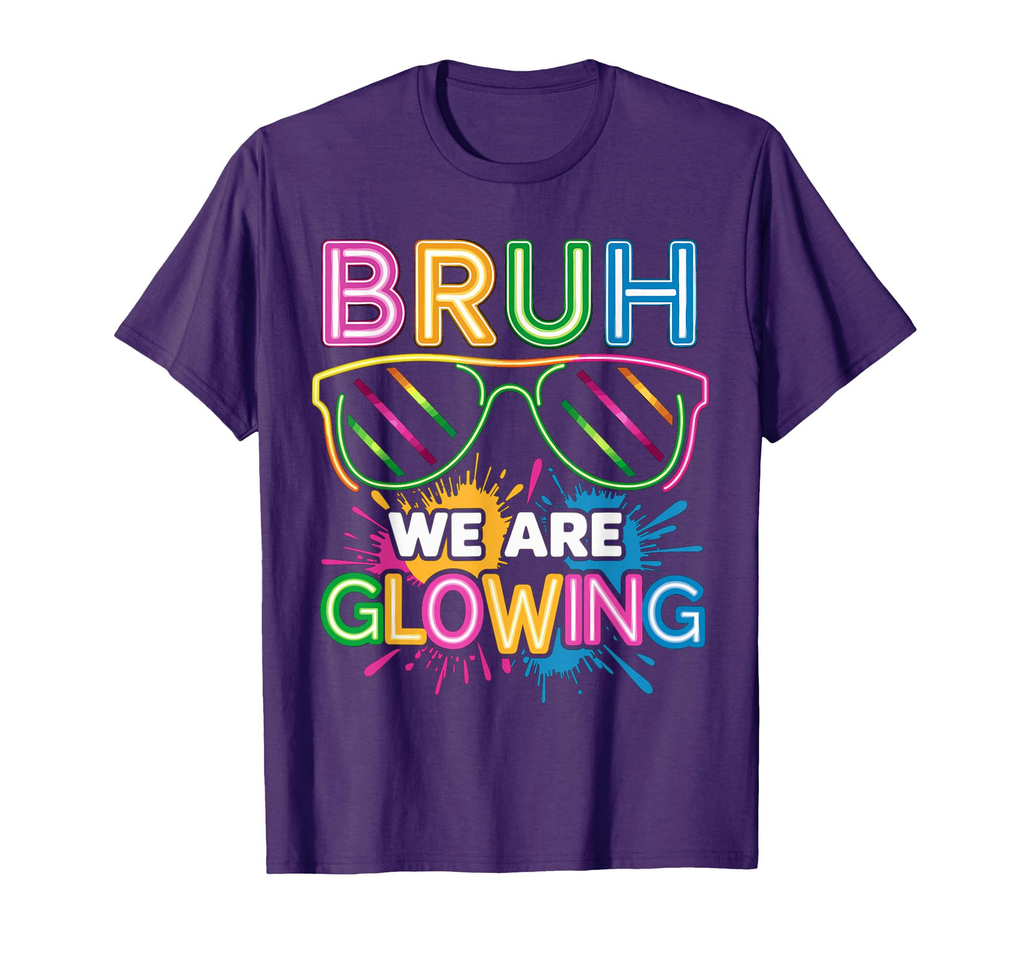 Bruh We Are Glowing In My Glowing Era T-Shirt