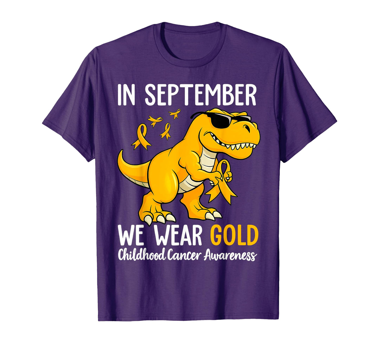 in September We Wear Gold Childhood Cancer Awareness Month T-Shirt