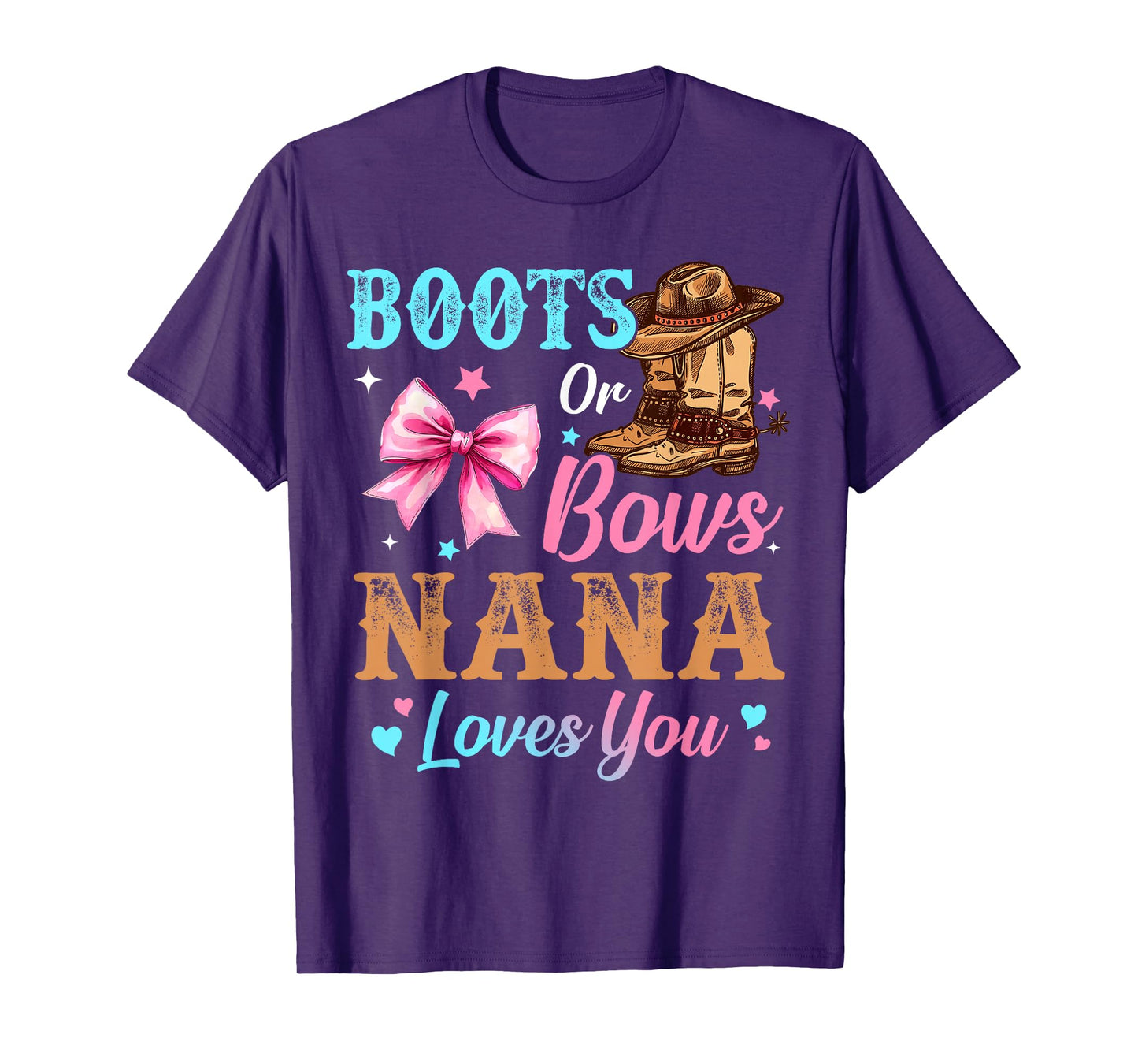 Boots or Bows Nana Loves You Gender Reveal Family T-Shirt