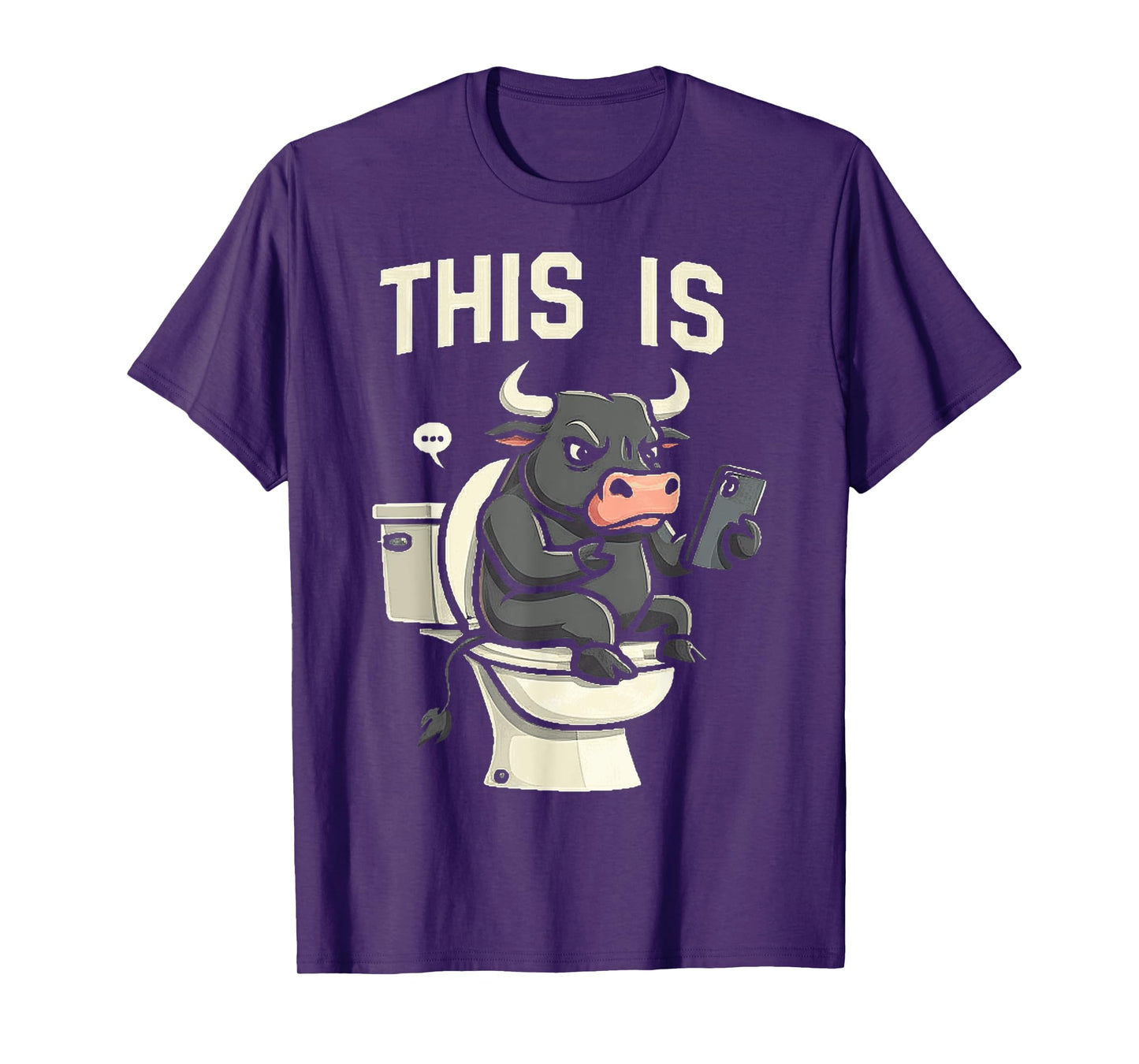 This Is Bullsht Funny Cow Toilet Humorous Men Women T-Shirt