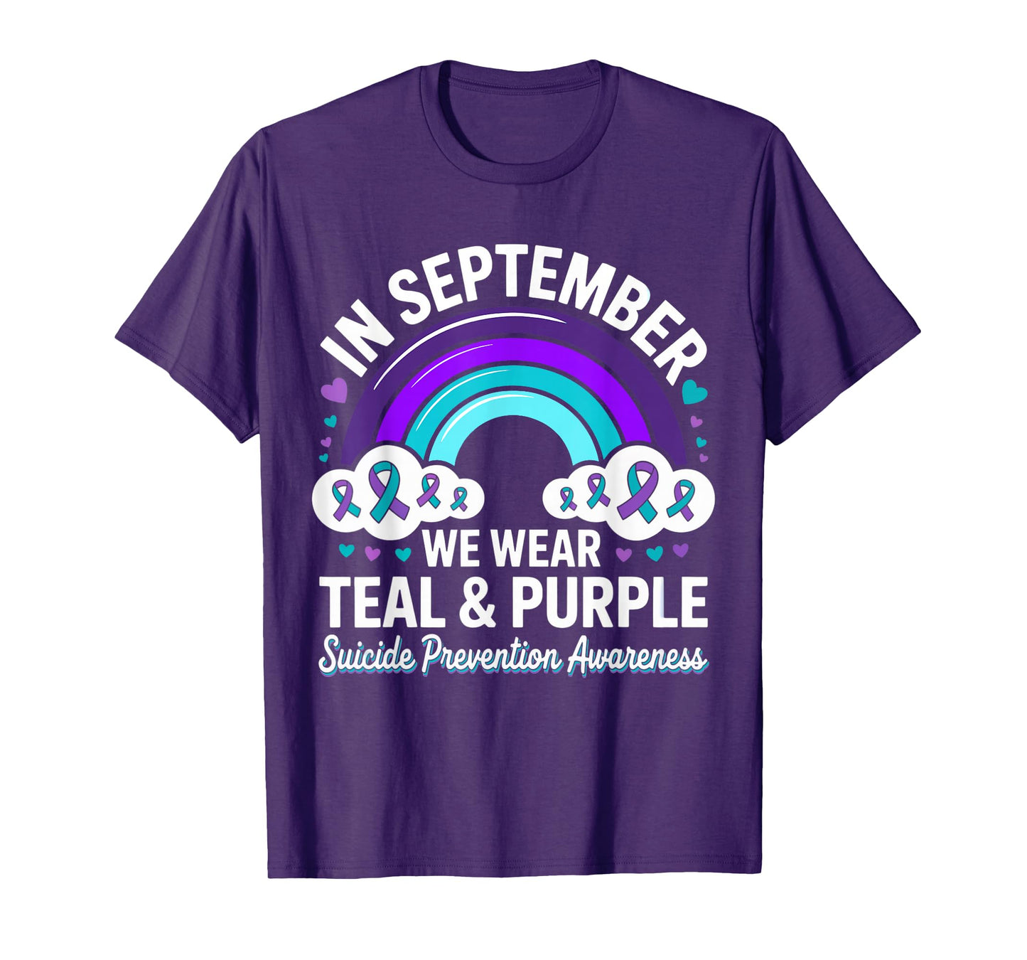 in September We Wear Teal Purple Ribbon Suicide Prevention T-Shirt