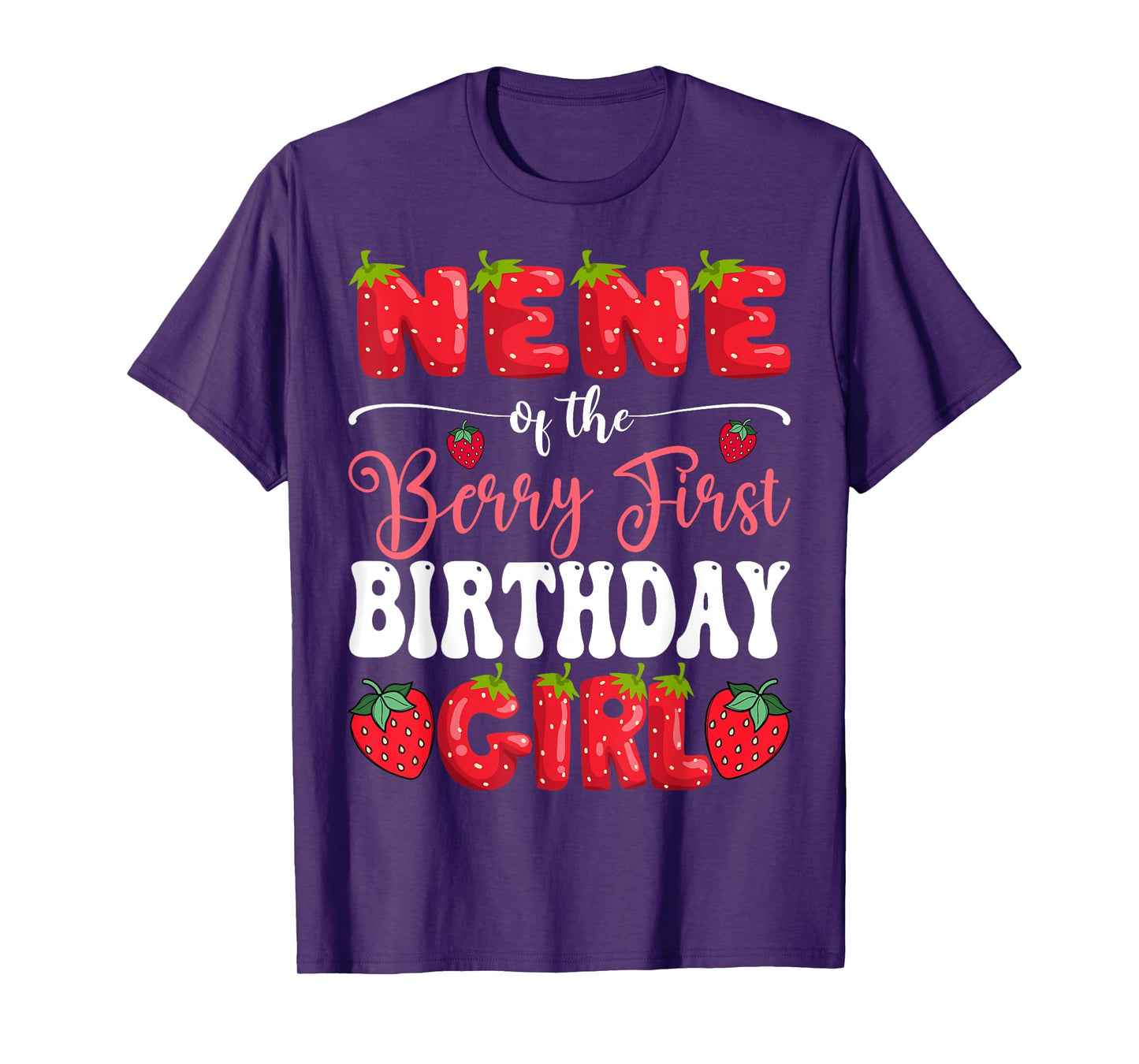 Nene Of Berry First Birthday Girl Strawberry 1St Bday T-Shirt