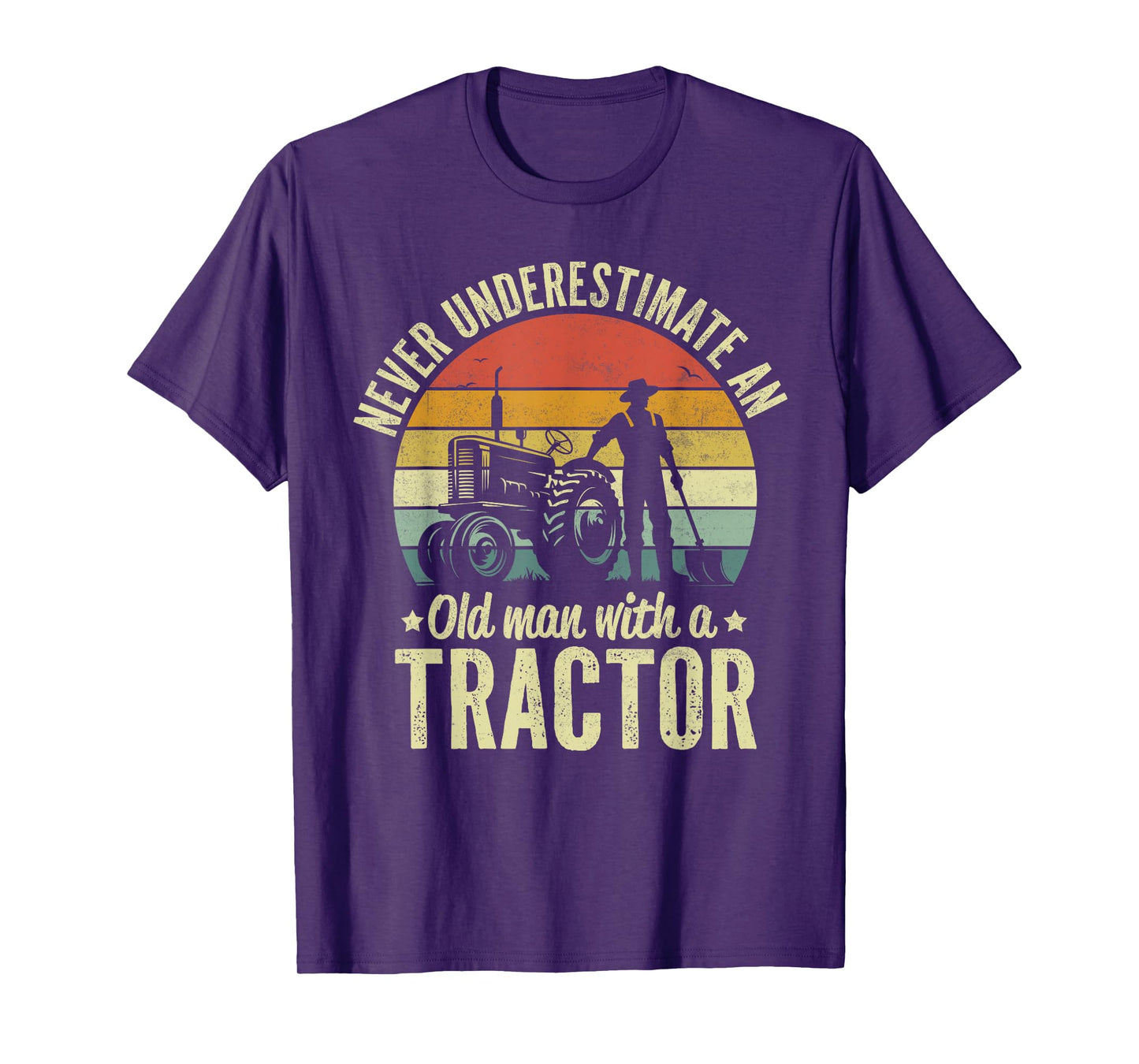Farmer Never Underestimate An Old Man With A Tractor Farming T-Shirt