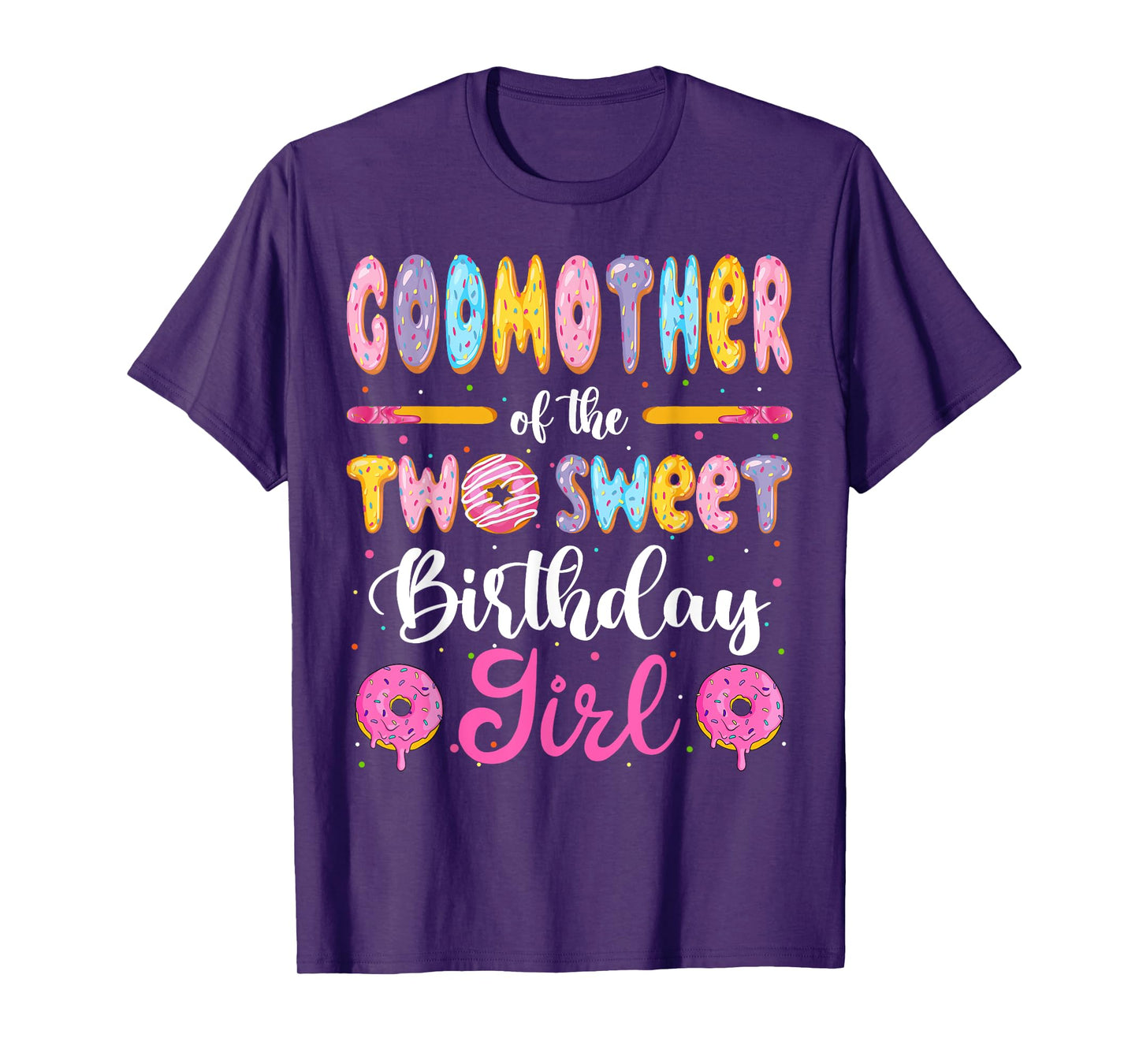 GodMother Of The Two Sweet Birthday Girl Donut 2Nd Birthday T-Shirt