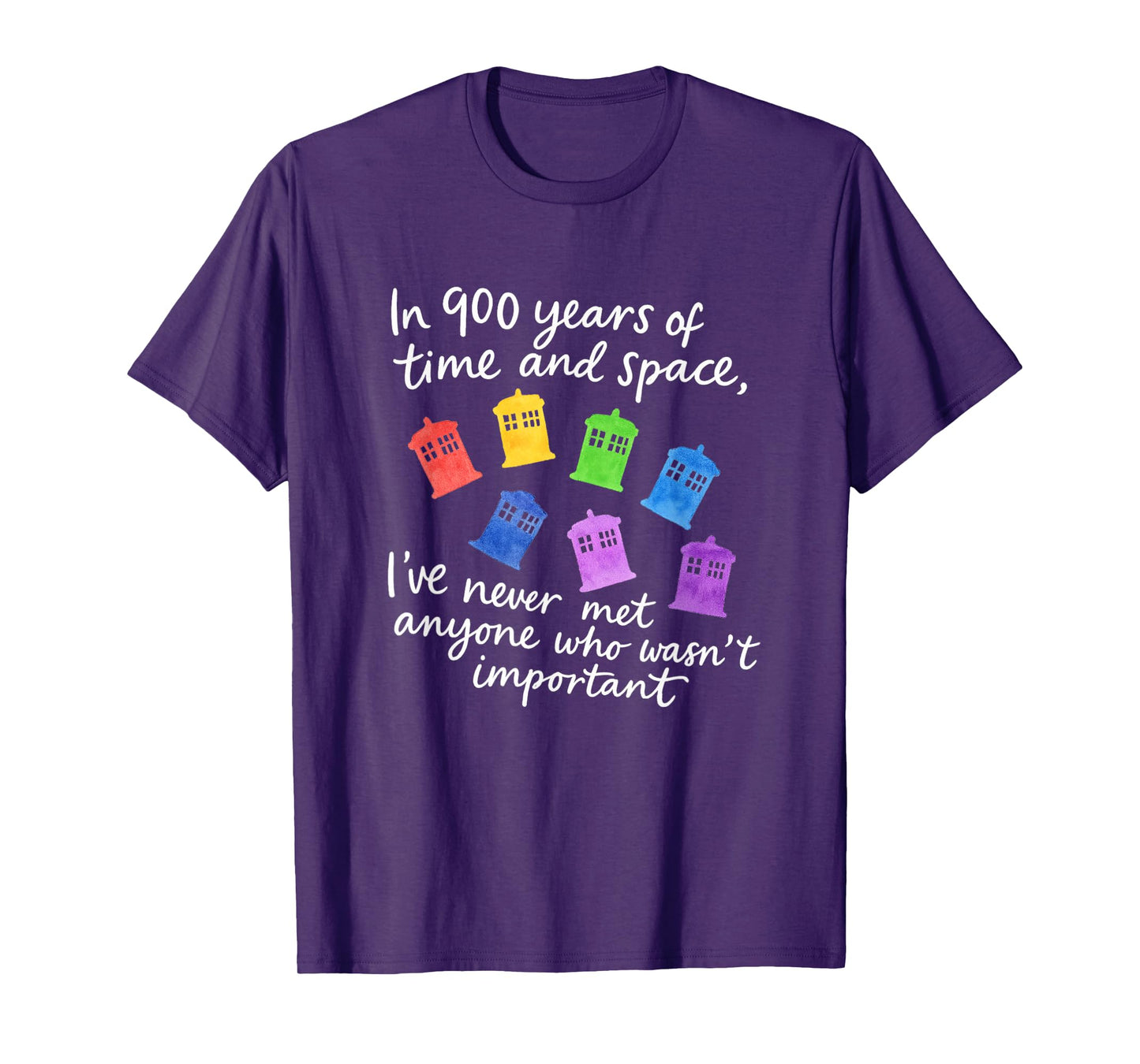 In 900 Years Of Time And Space Design T-Shirt
