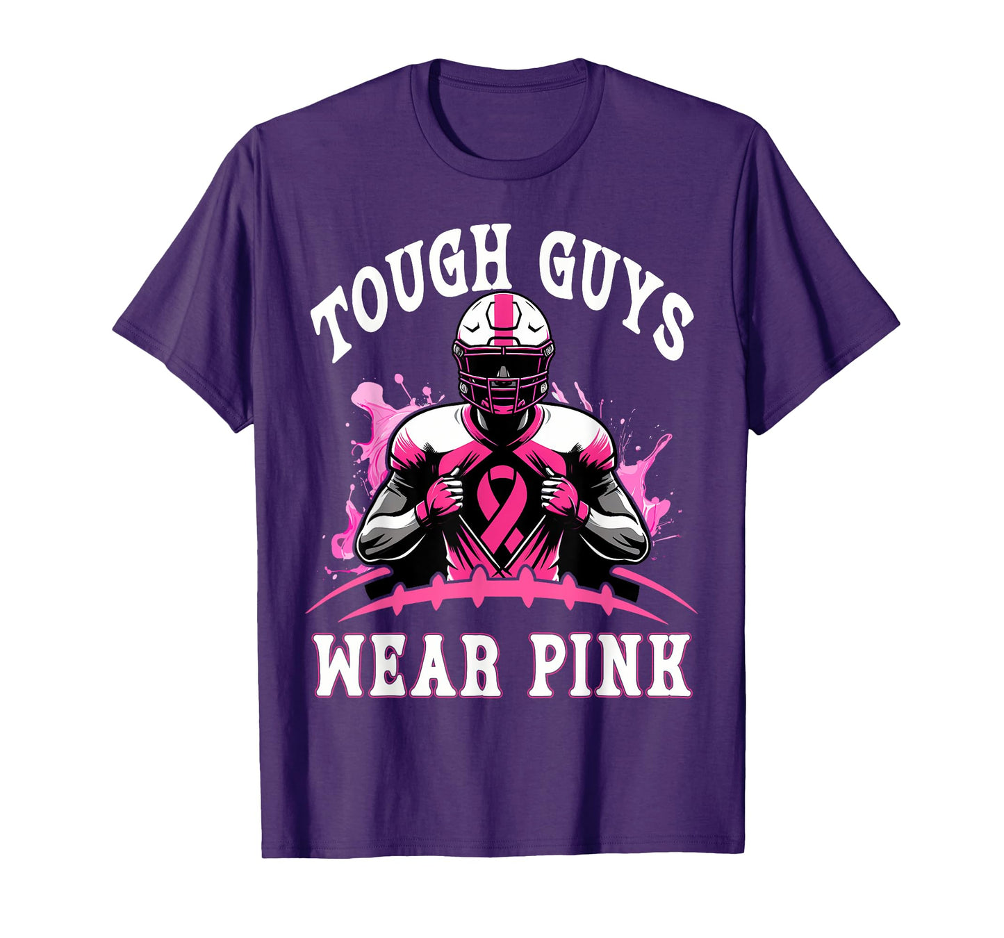 Tough Guys Wear Pink Breast Cancer Awareness Football T-Shirt
