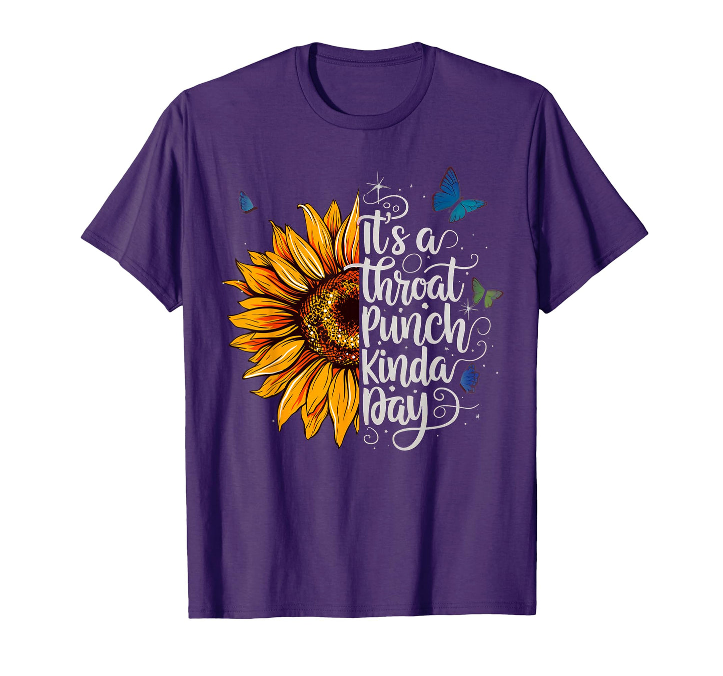 It's A Throat Punch Kinda Day Funny Quote Stylish Flowers T-Shirt