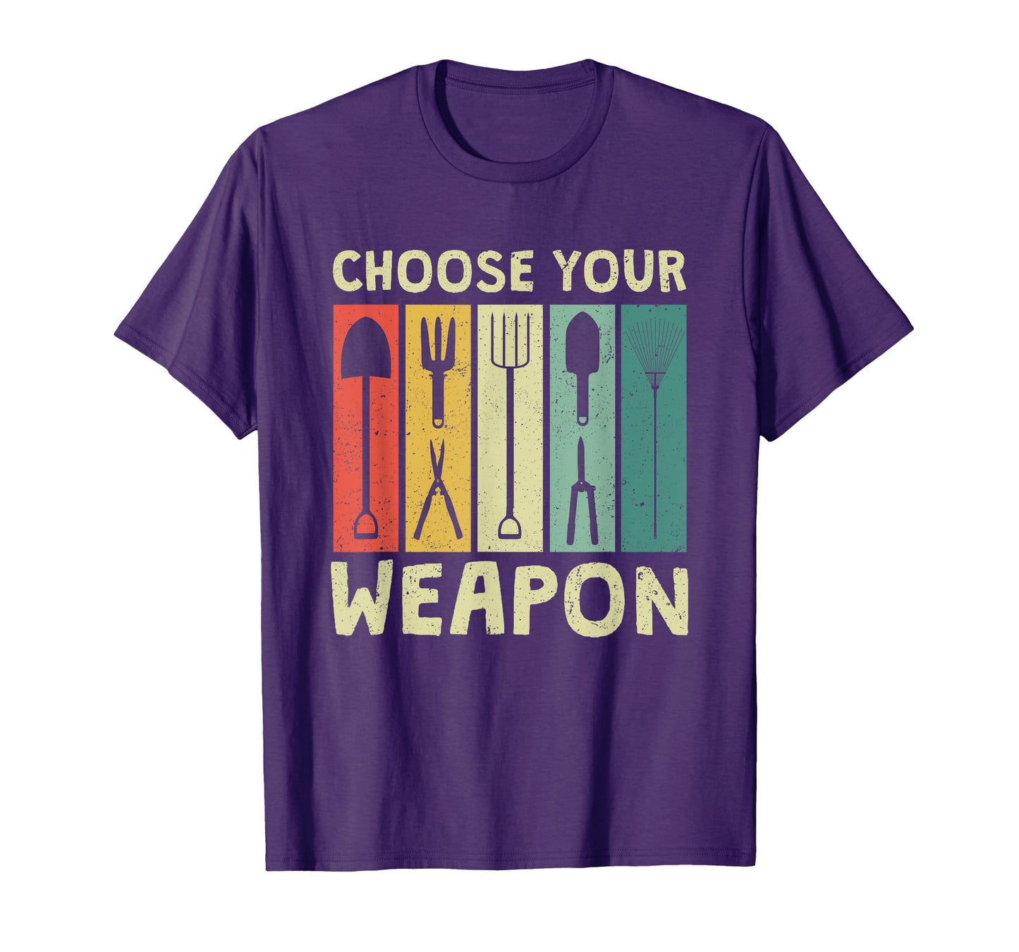 Choose Your Weapon Funny Garden Tools Gardening Humor Puns T-Shirt