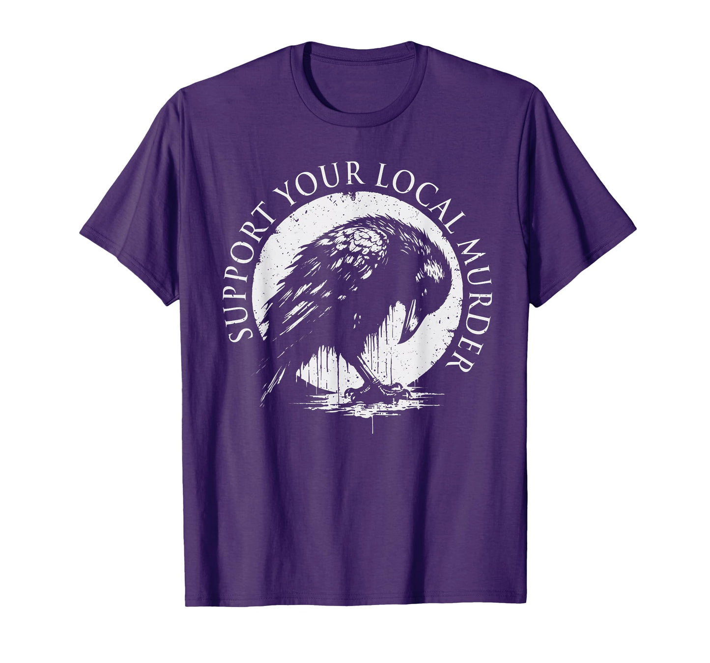 Retro Support Your Local Murder Funny Crow Dark T-Shirt