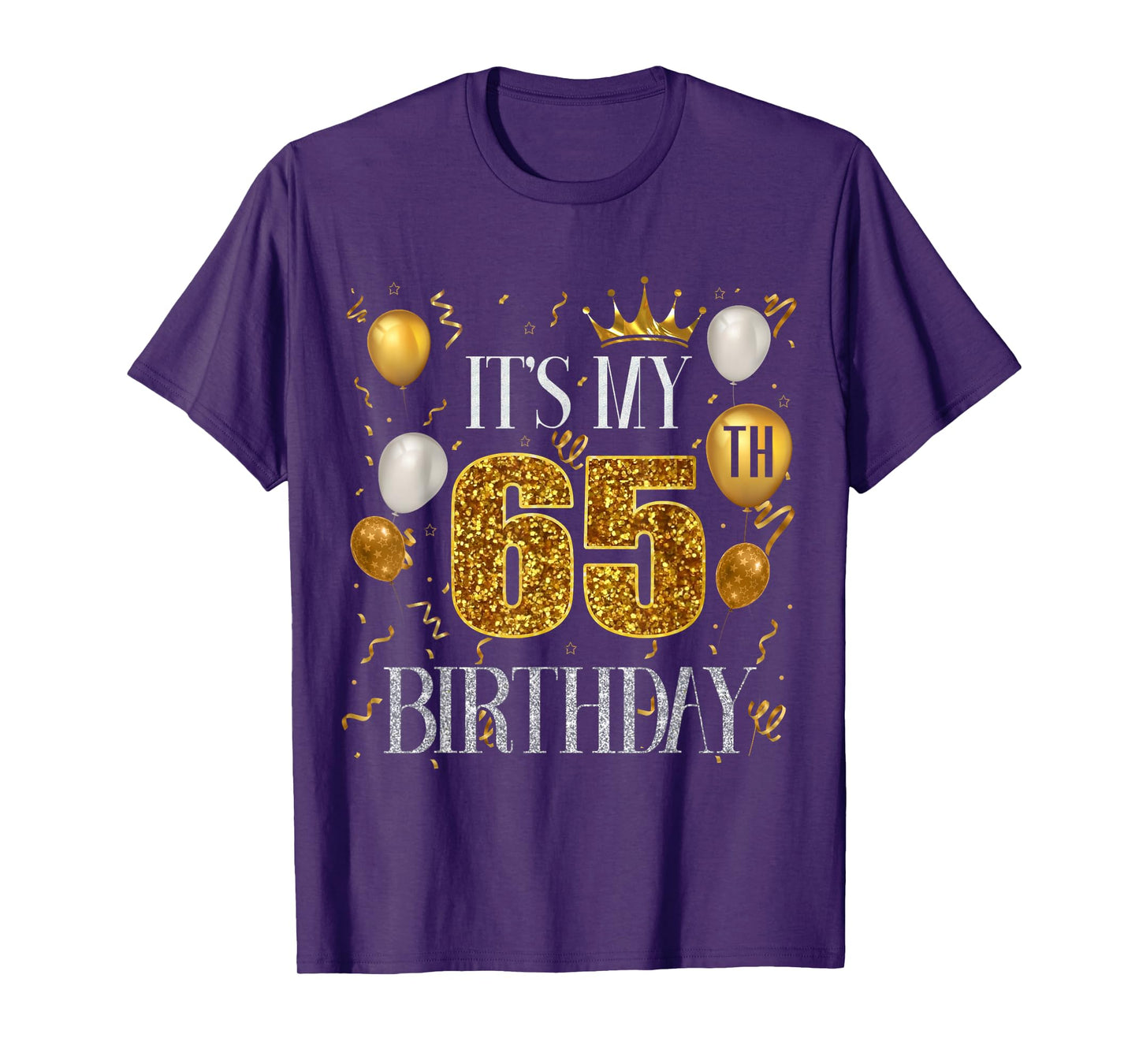 Its My 65th Birthday Happy 1958 Birthday Tee For Men Women T-Shirt