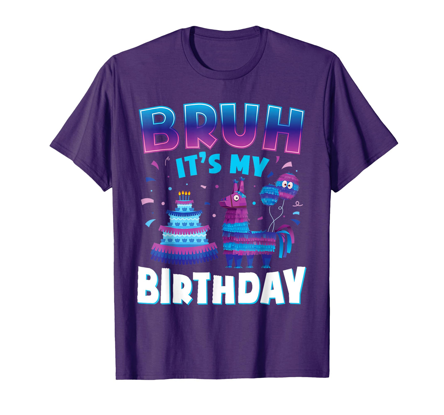 Bruh Its My Birthday Llama Pinata Boy Girl Family Party Bday T-Shirt