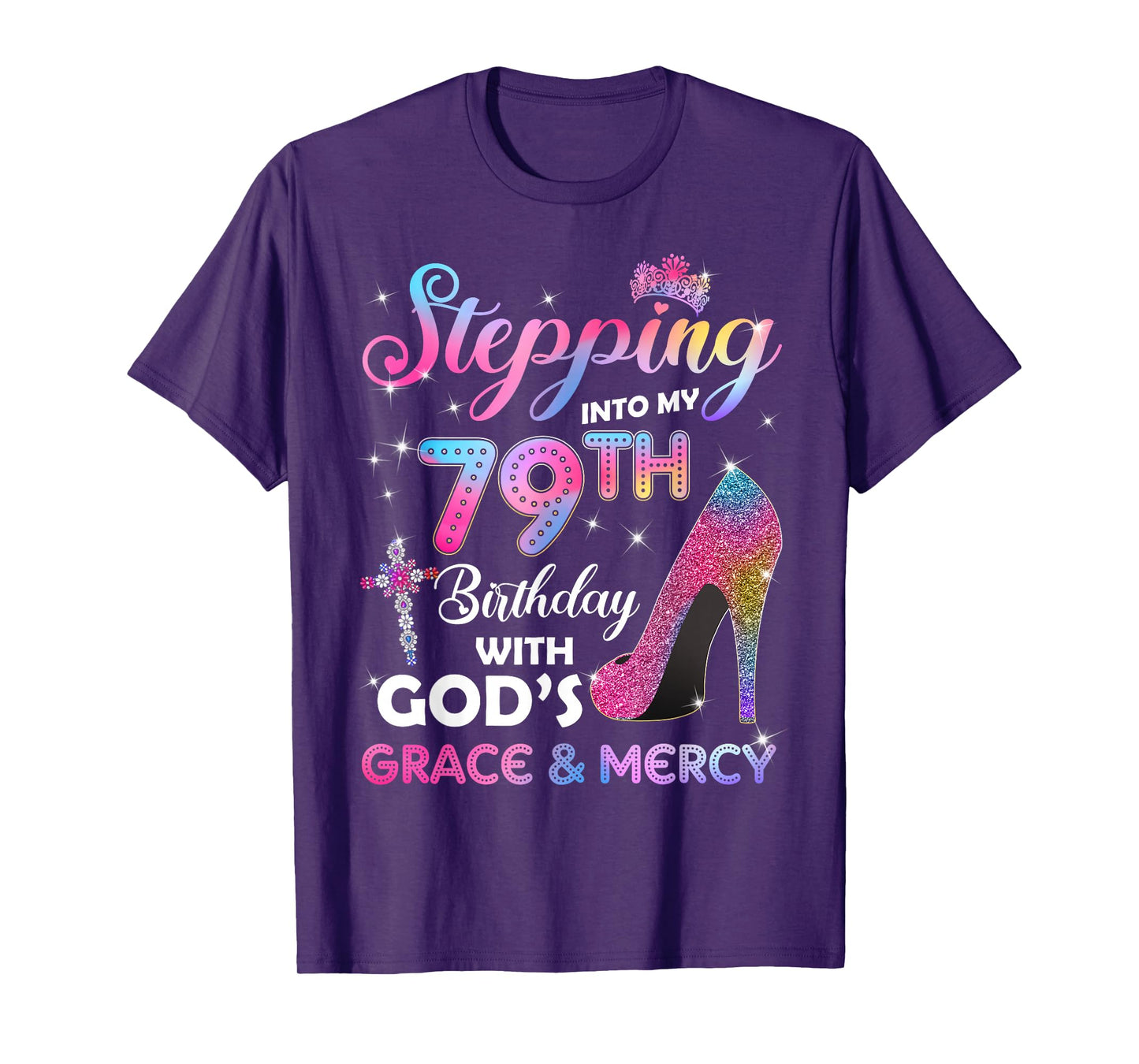 Stepping Into My 79th Birthday gift Women 79 years old Pumps T-Shirt