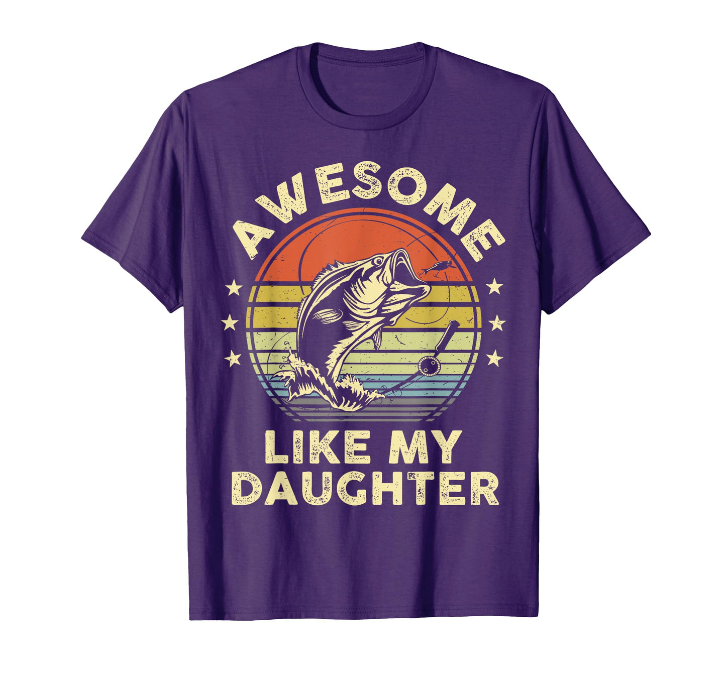 Awesome Like My Daughter Shirt Bass Fish Fishing Funny Dad T-Shirt