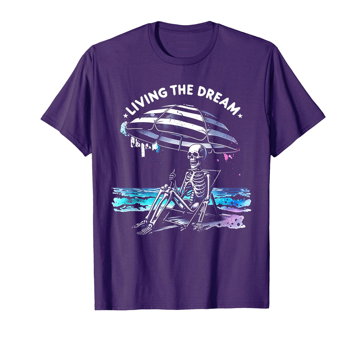 Skeleton Living The Dream T-Shirt