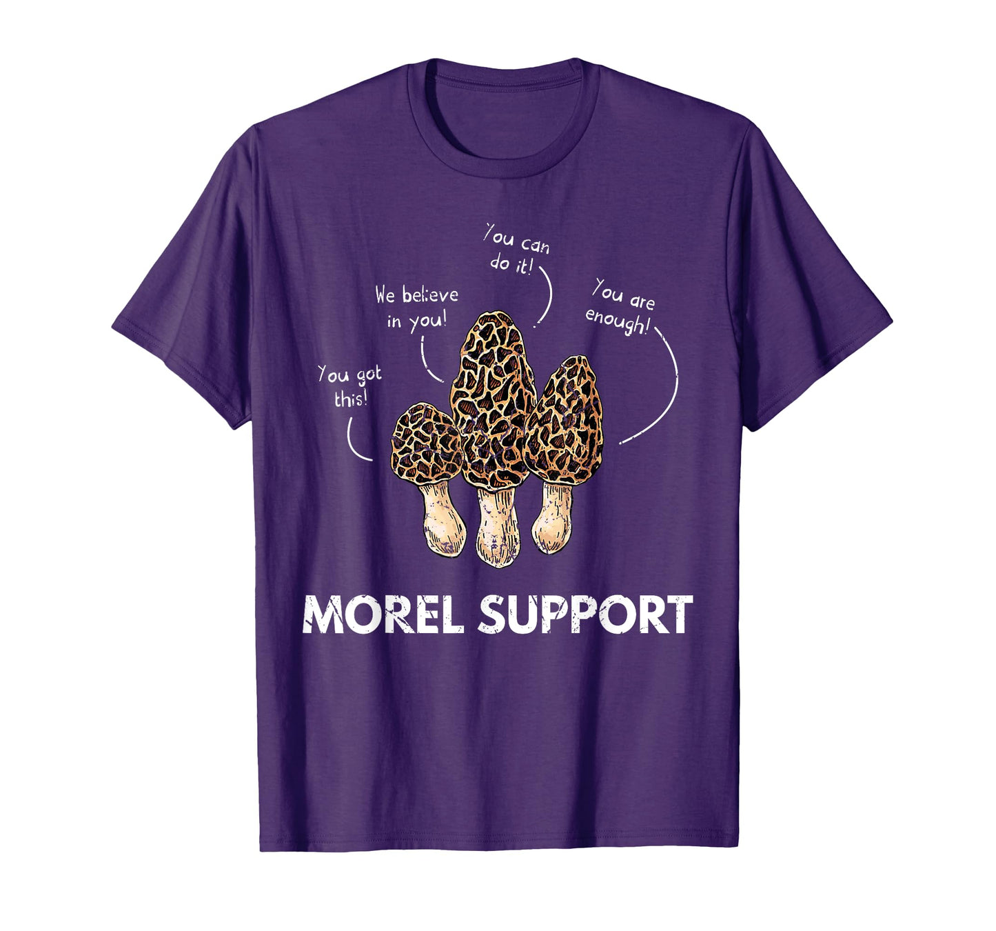 Morel Support Funny Mushroom T-Shirt