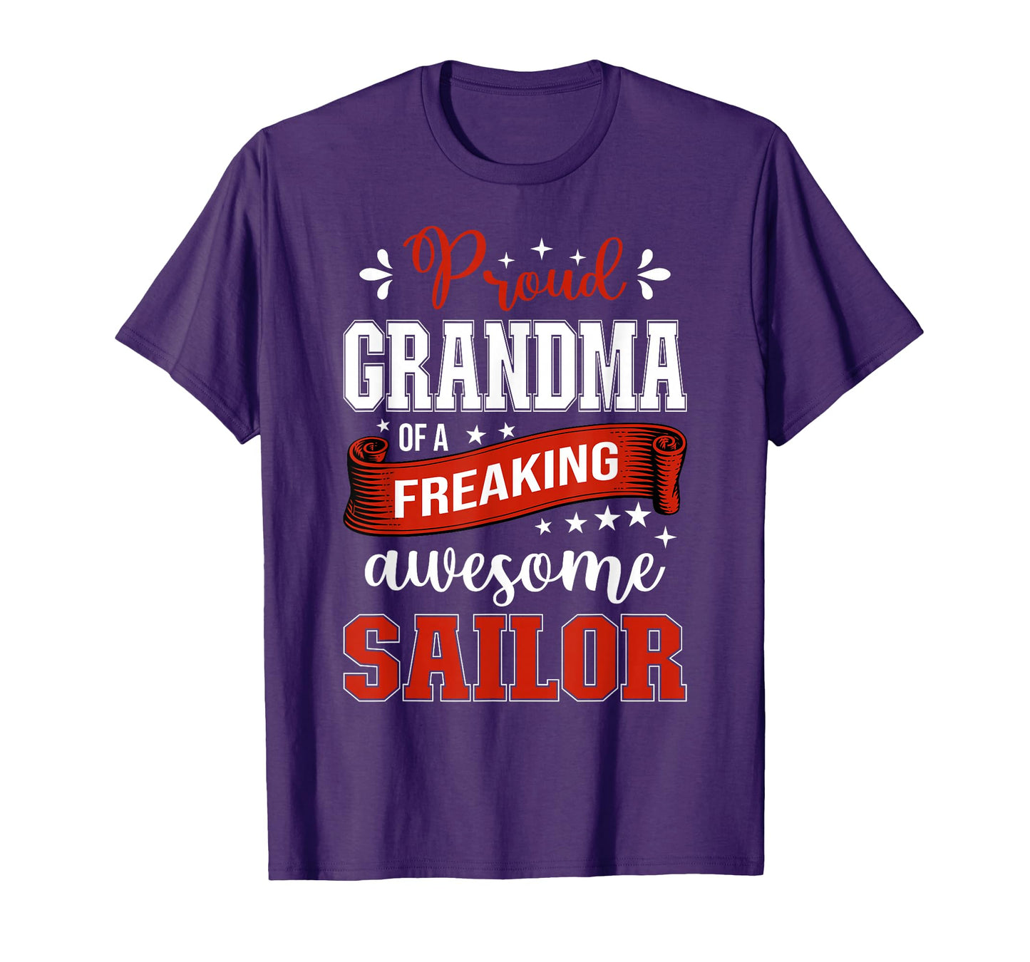 proud Grandma of a freaking awesome Sailor T-Shirt