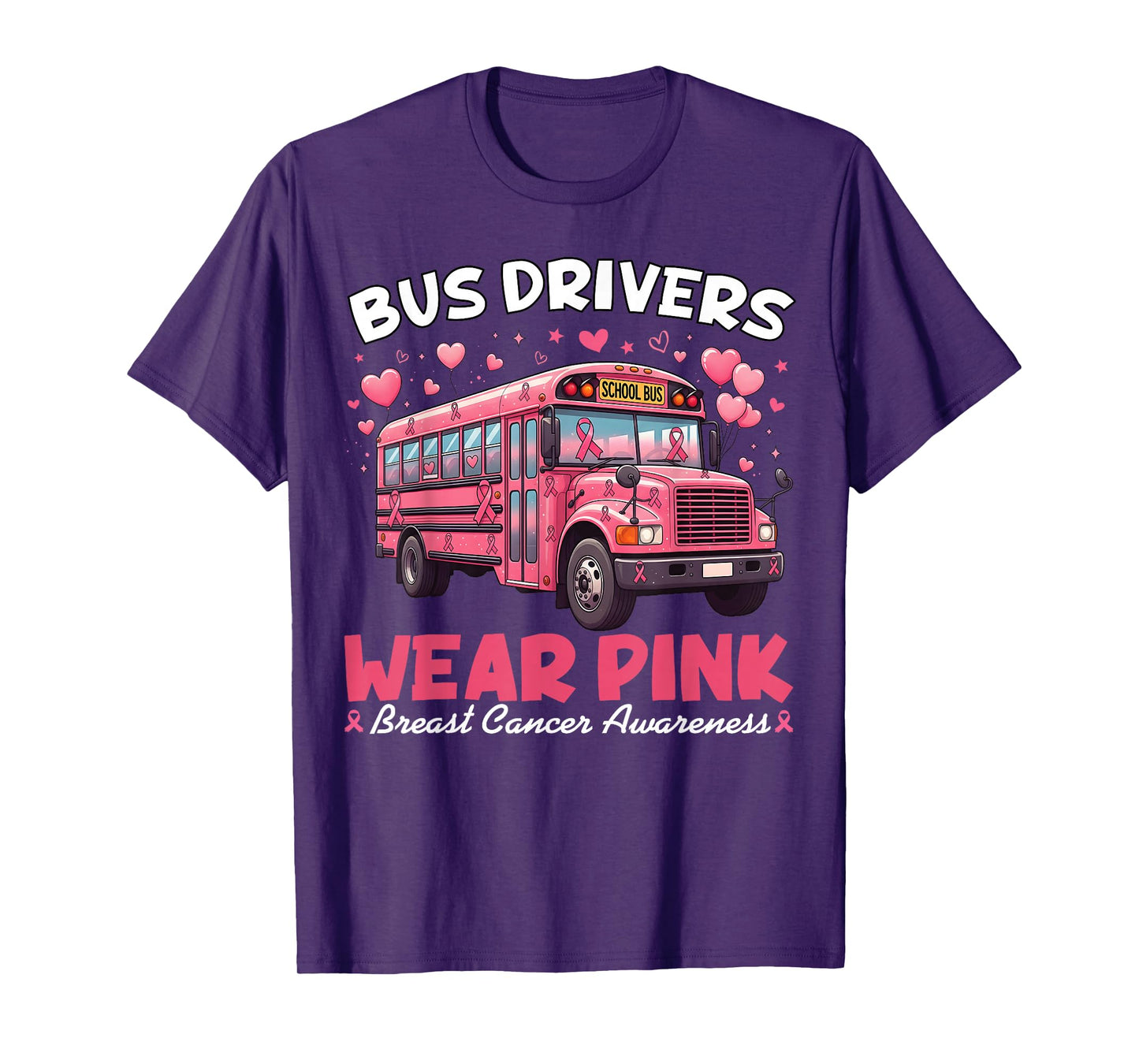 Bus Drivers Wear Pink Breast Cancer Awareness Support Tees T-Shirt