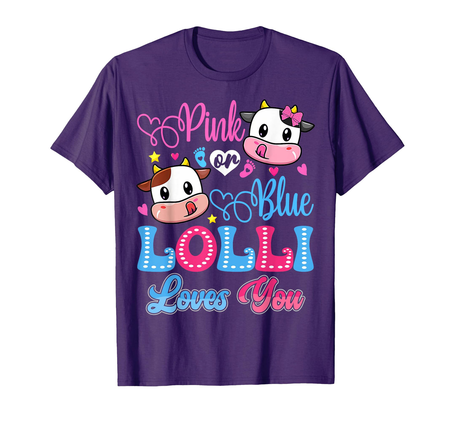 Pink Or Blue Lolli Loves You Cow Baby Gender Reveal T-Shirt