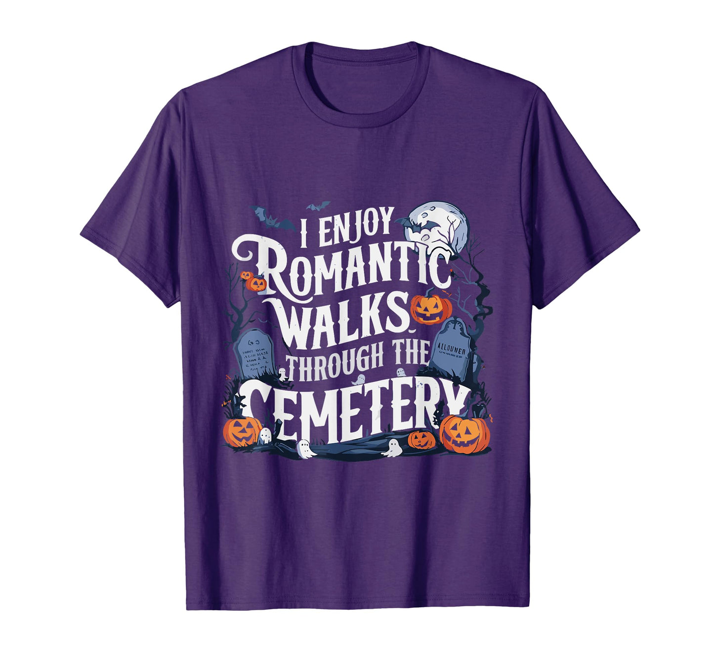 I Enjoy Romantic Walks Through The Cemetery Halloween Funny T-Shirt
