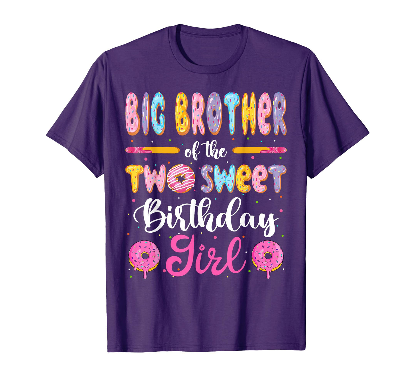 Big Brother Of The Two Sweet Birthday Girl Donut 2Nd Bday T-Shirt