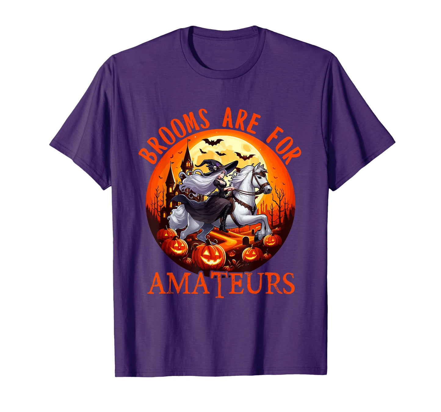Brooms Are For Amateurs Halloween Witch Riding Horse Farmer T-Shirt
