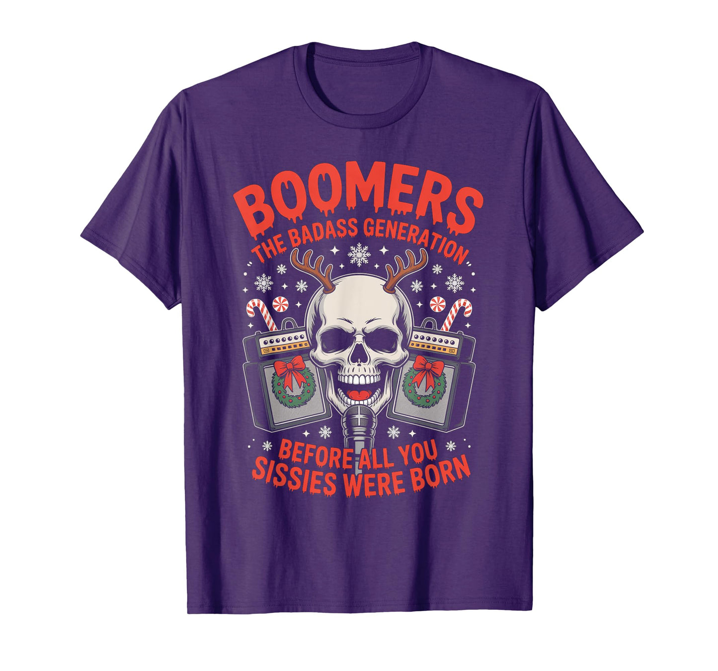 Boomers Generation Before All You Sissie Were Born T-Shirt