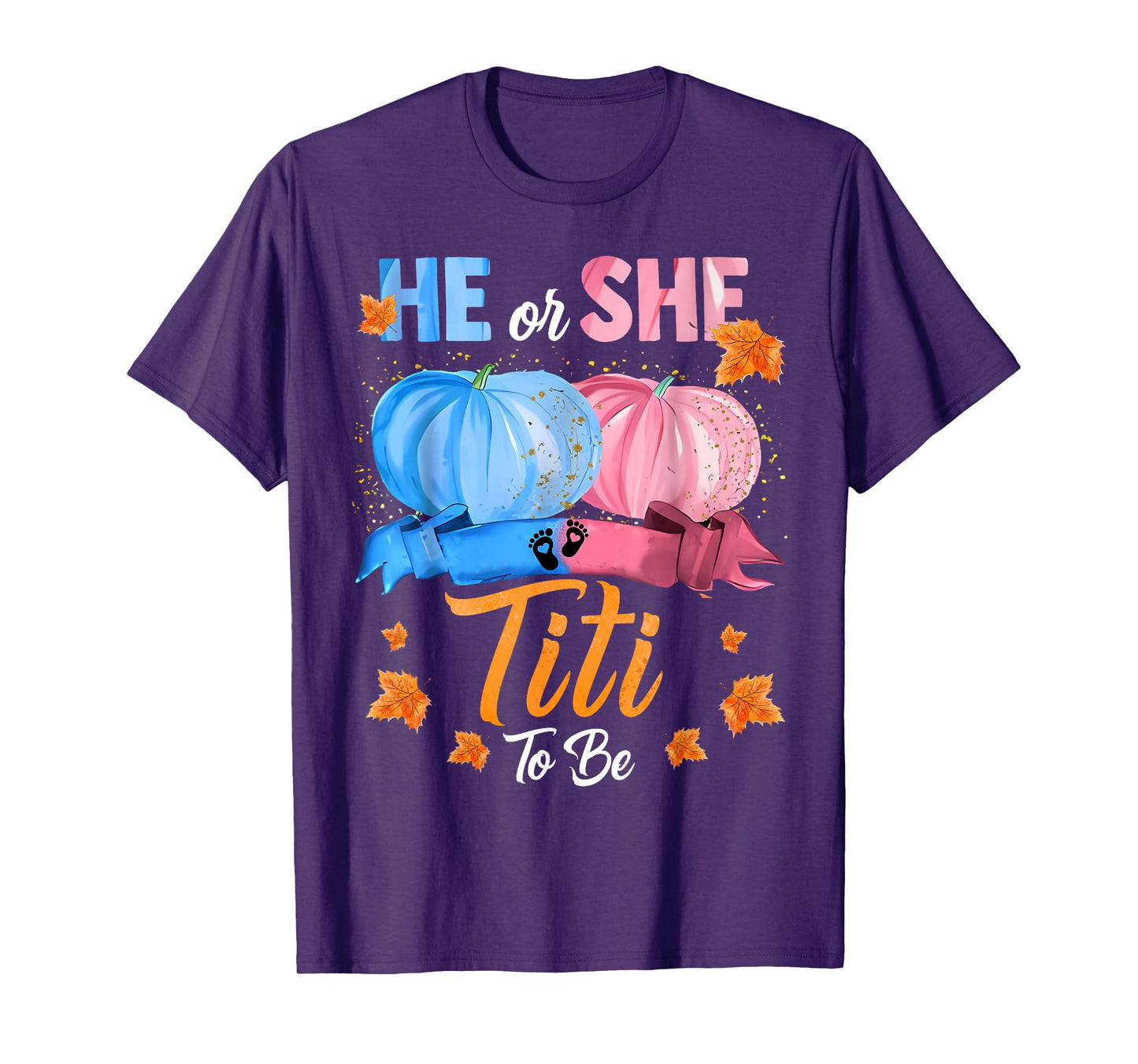 Halloween Pumpkin Gender Reveal He or She Titi To Be T-Shirt