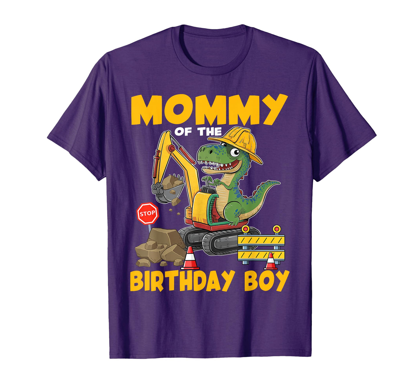 Mommy Of The Birthday Boy Construction Excavator Family T-Shirt