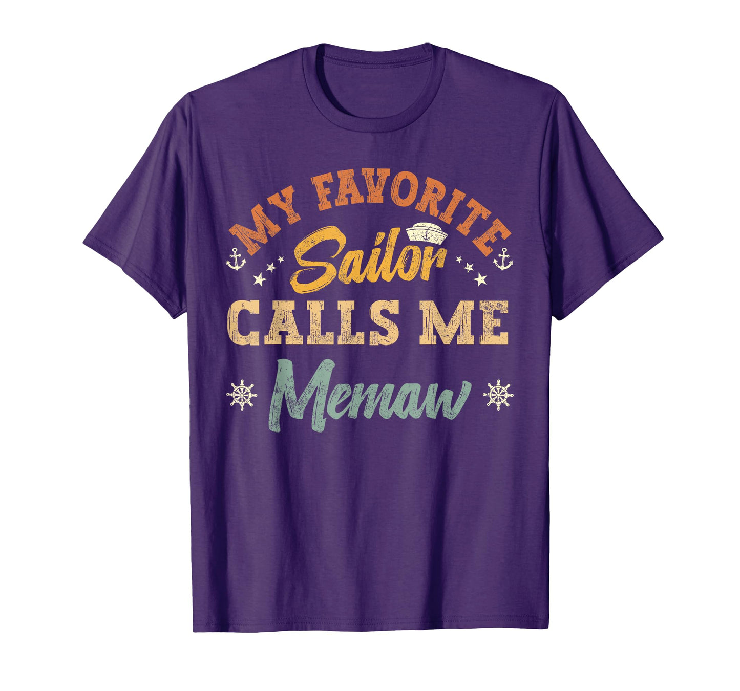 My Favorite Sailor Calls Me memaw funny sailing grandma T-Shirt