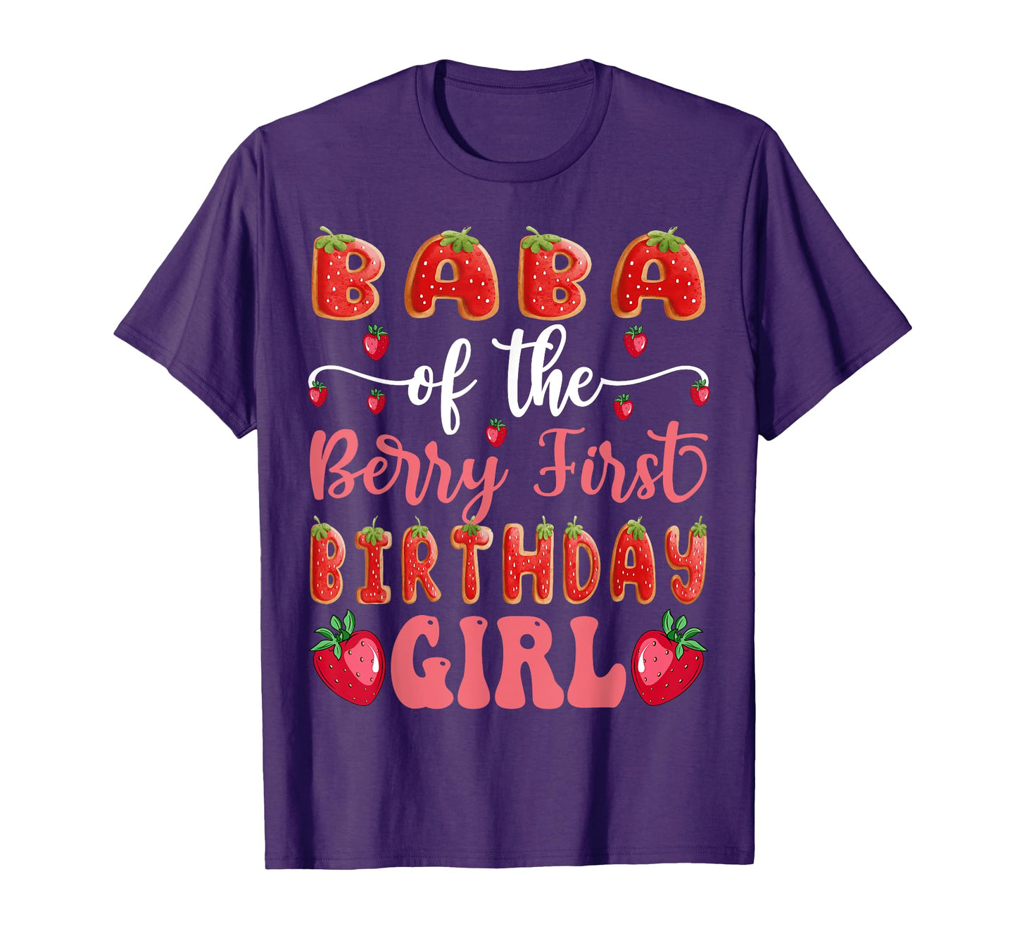 Baba Of The Berry First Birthday Girl Strawberry Cookies T-Shirt