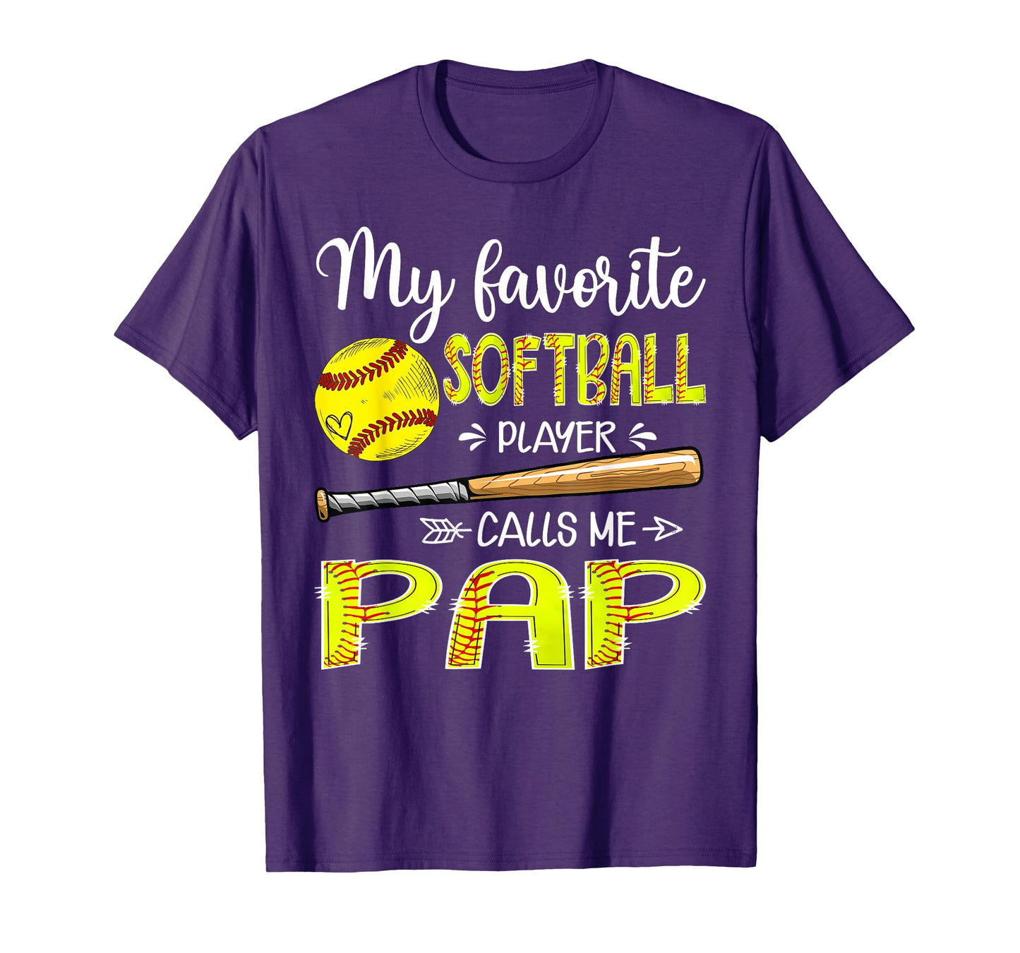 My Favorite Softball Player Calls Me Pap Softball Lover T-Shirt