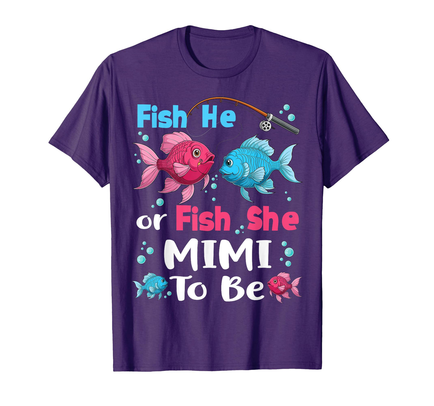 fish he or fish she gender reveal family matching Mimi T-Shirt