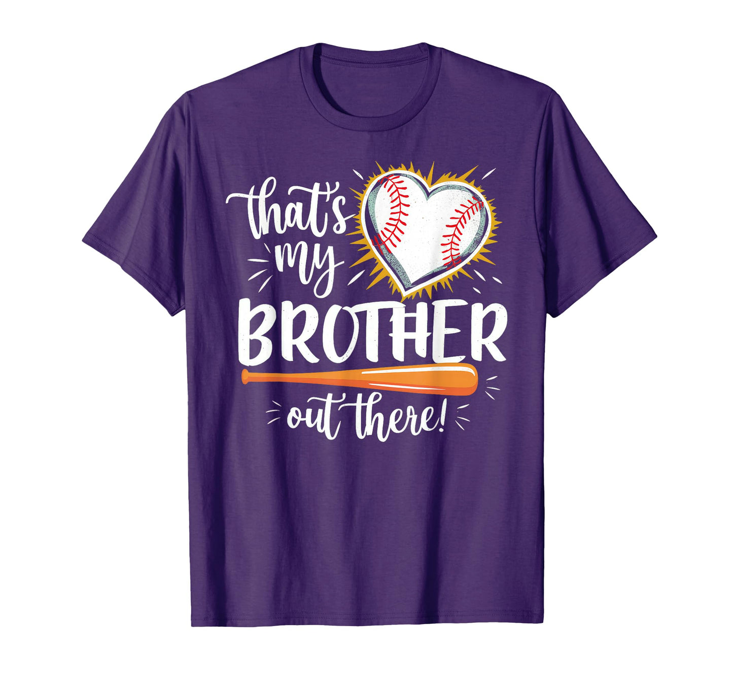 That's My Brother Out There Baseball Sister T-Shirt