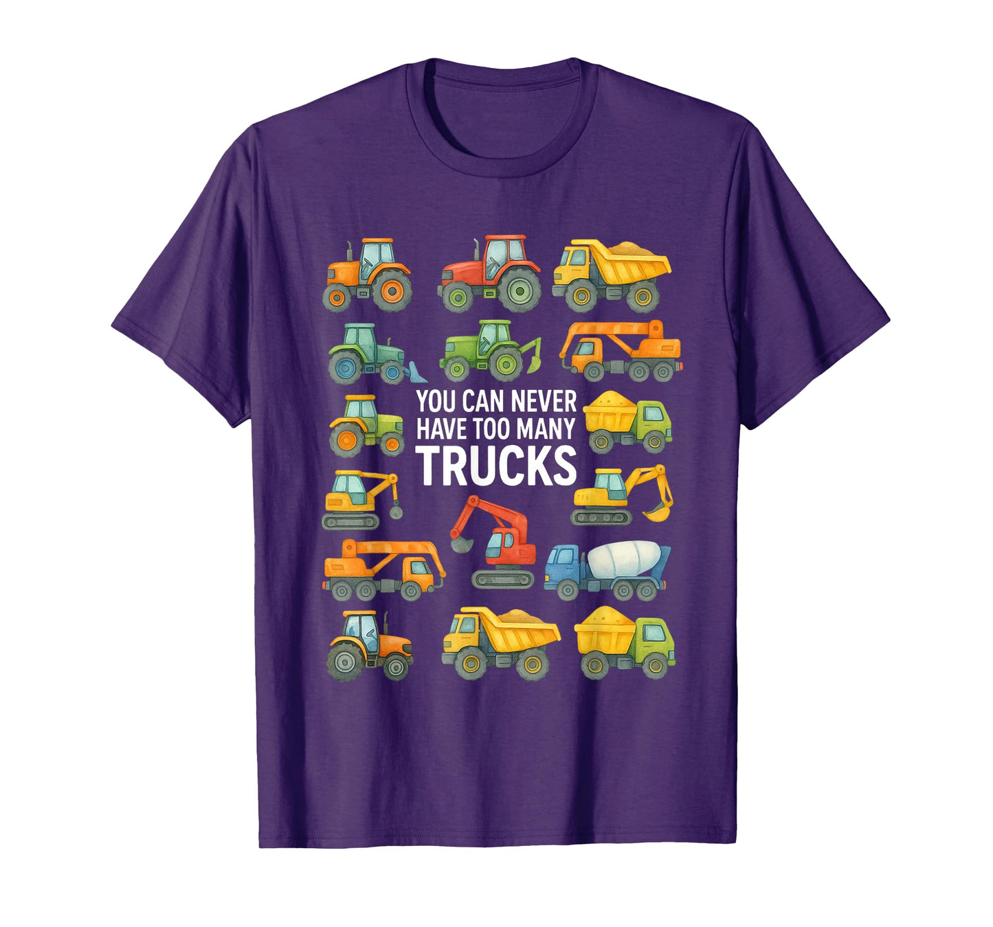 You Can Never Have Too Many Trucks Boys Construction Trucks T-Shirt