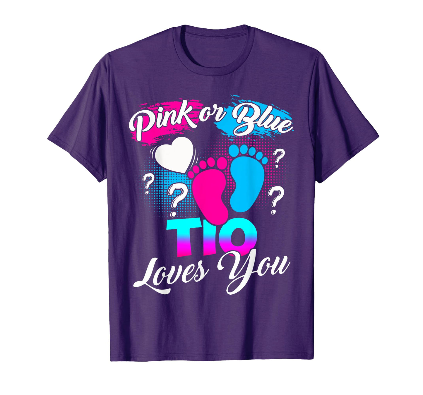 Gender Reveal Pink Or Blue Tio Loves You T-Shirt