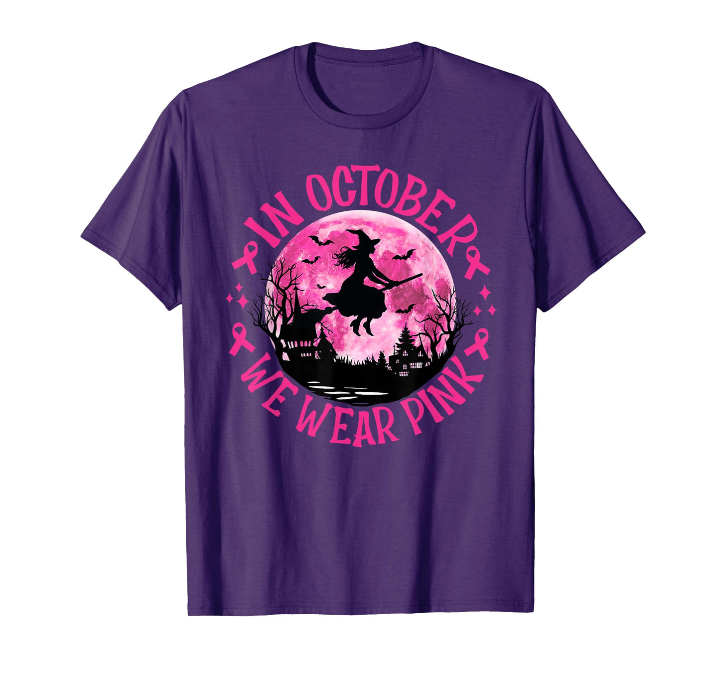 In October We Wear Pink Witch Breast Cancer Awareness Women T-Shirt