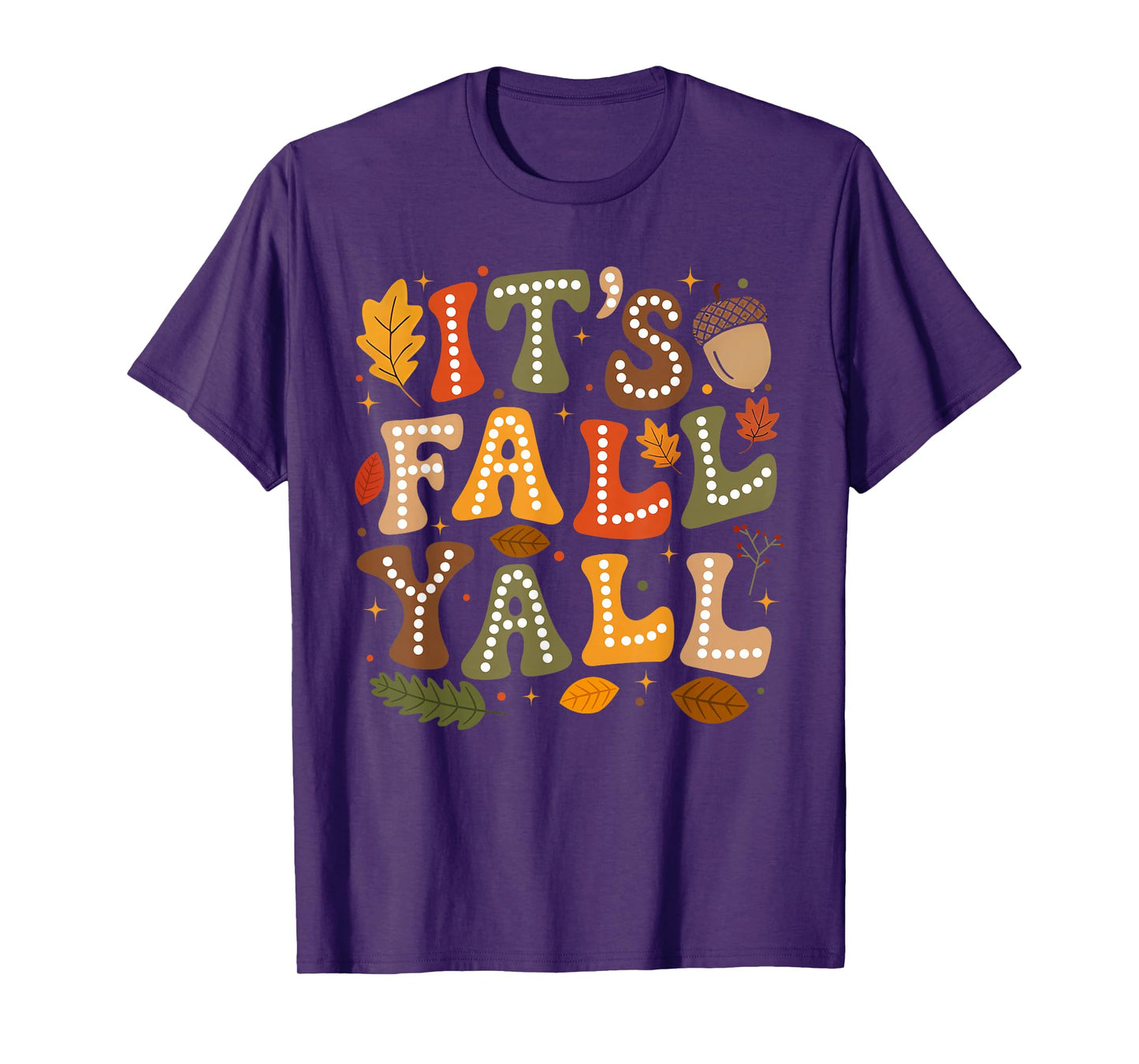 Its Fall Yall Cute Autumn Thanksgiving Leaves Men Women Kids T-Shirt