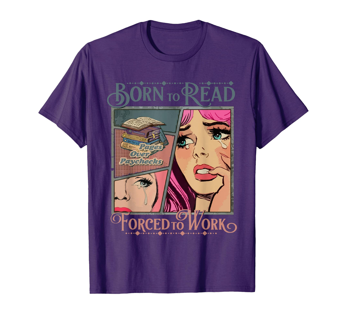 Bookish Born To Read Forced To Work, Funny Bookish Reader T-Shirt