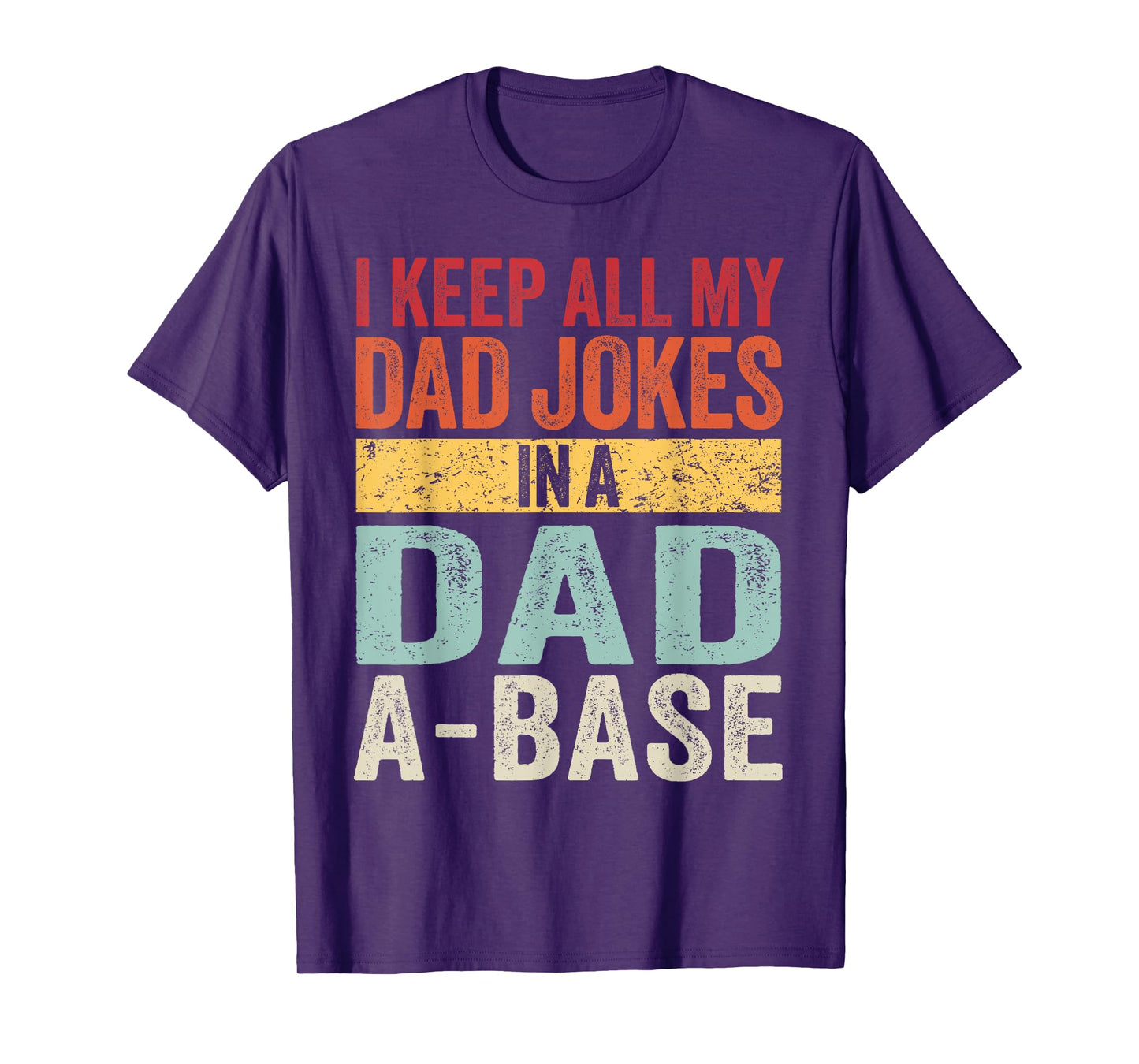 Funny Dad Jokes in Dad-a-Base Vintage For Dad T-Shirt