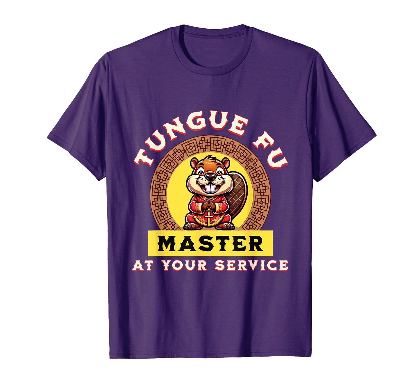 Tongue Fu Beaver Funny Raunchy Adult Inappropriate Humor T-Shirt